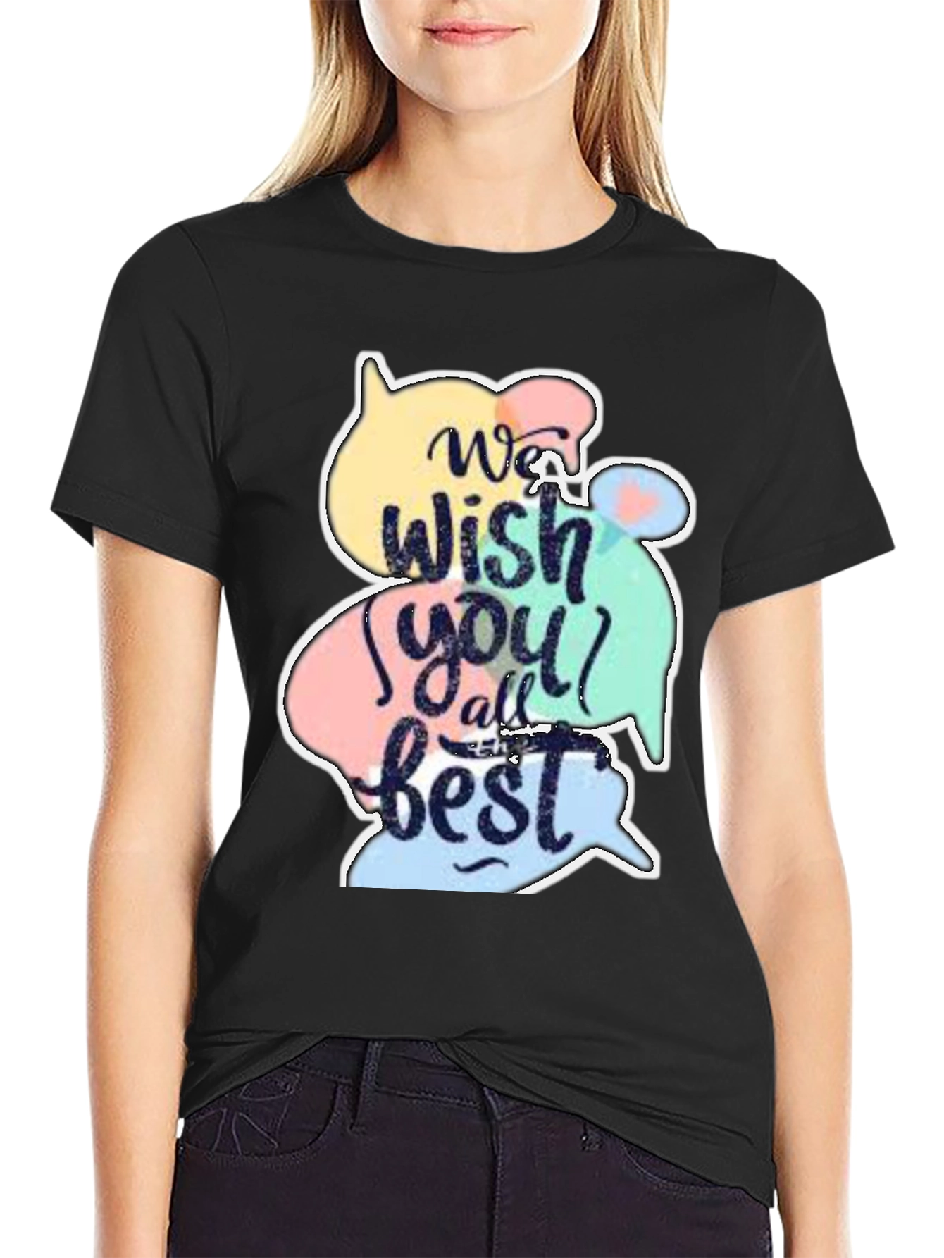 Wish You All the Best Graphic T-Shirt