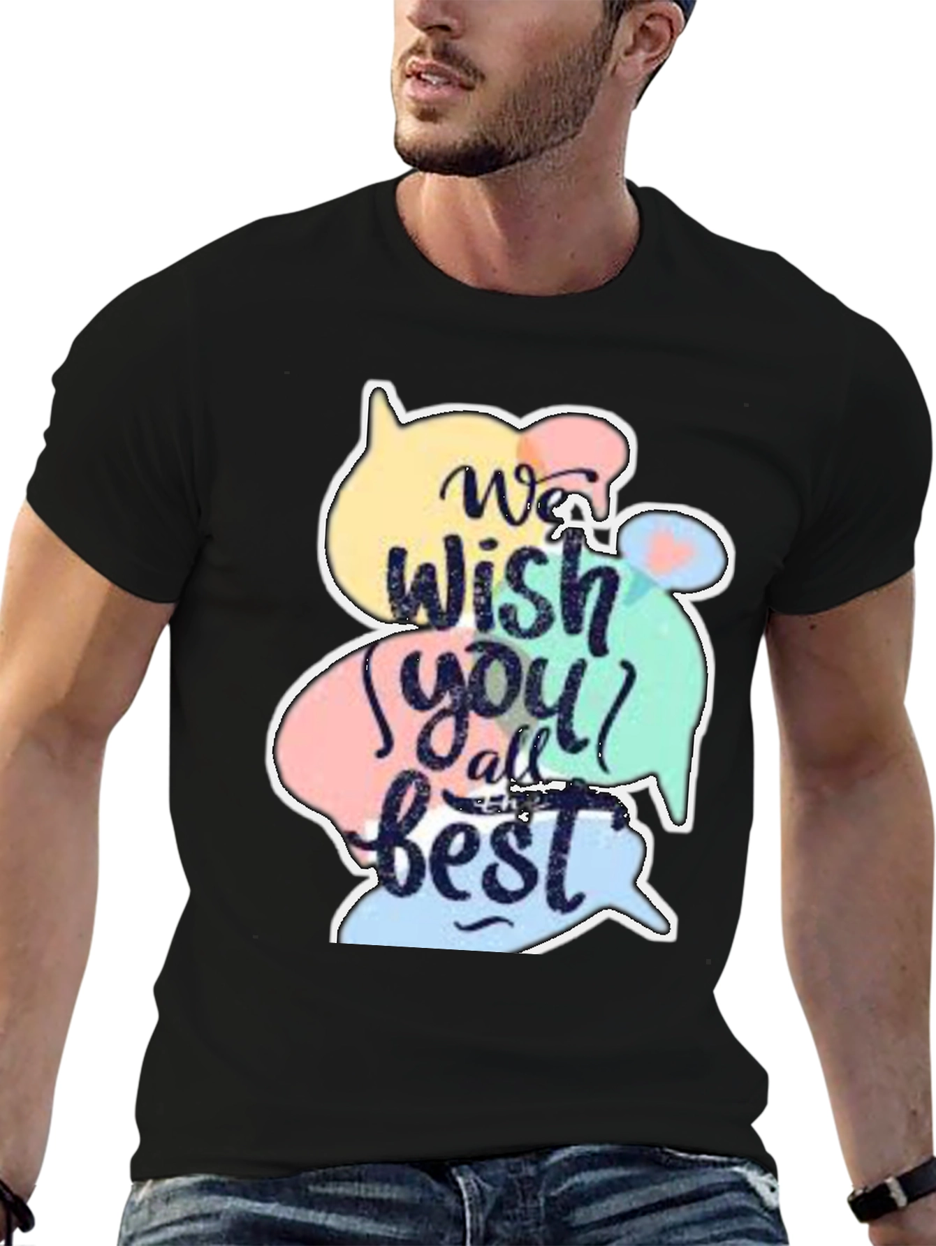 Wish You All the Best Graphic T-Shirt