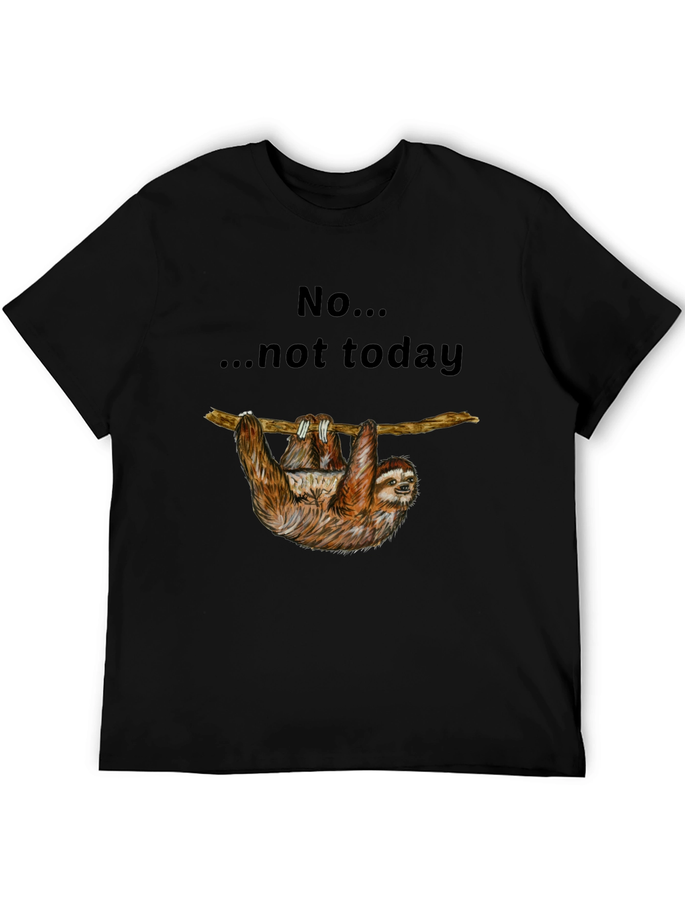 Sloth No... Not Today Graphic Tee