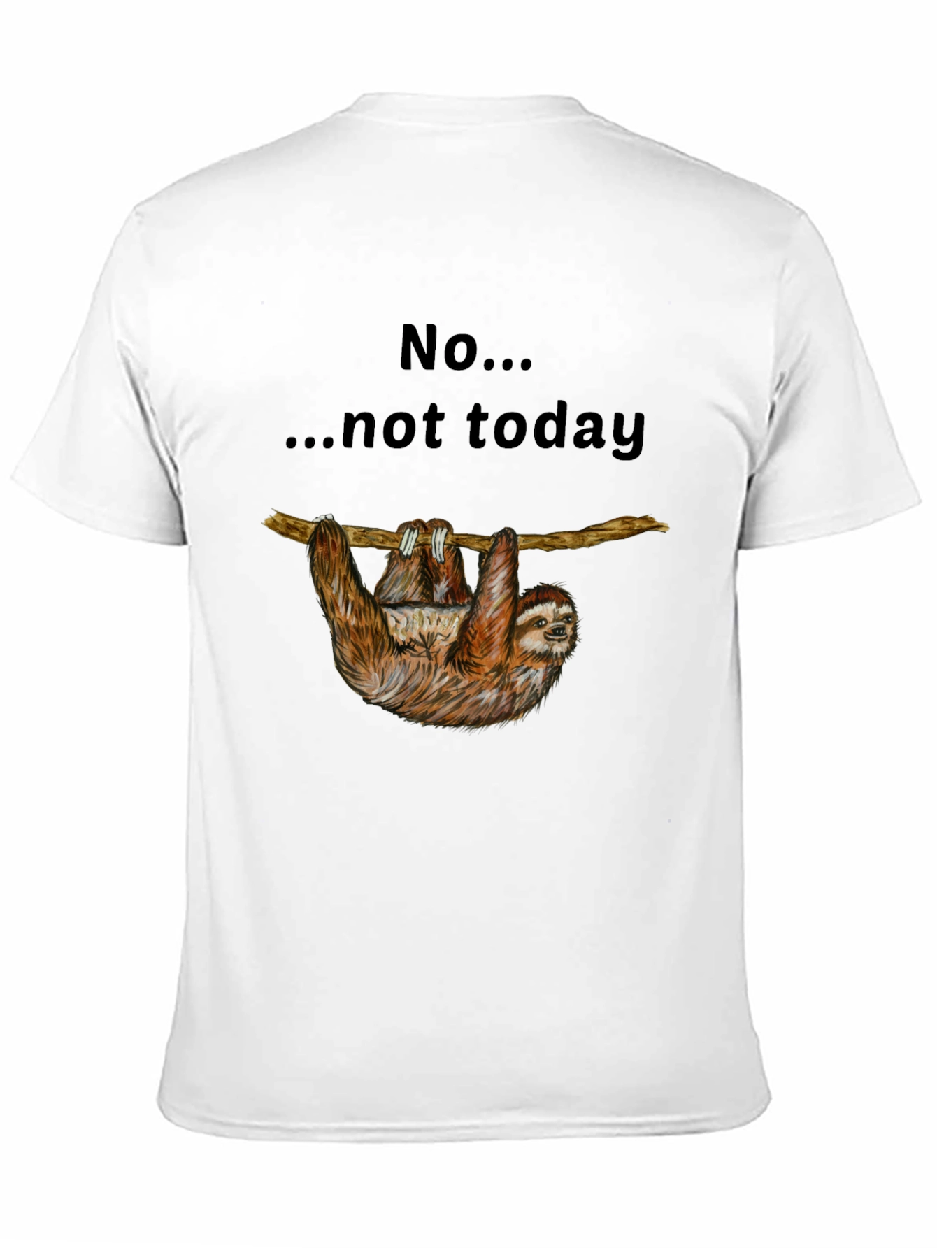 Sloth No... Not Today Graphic Tee