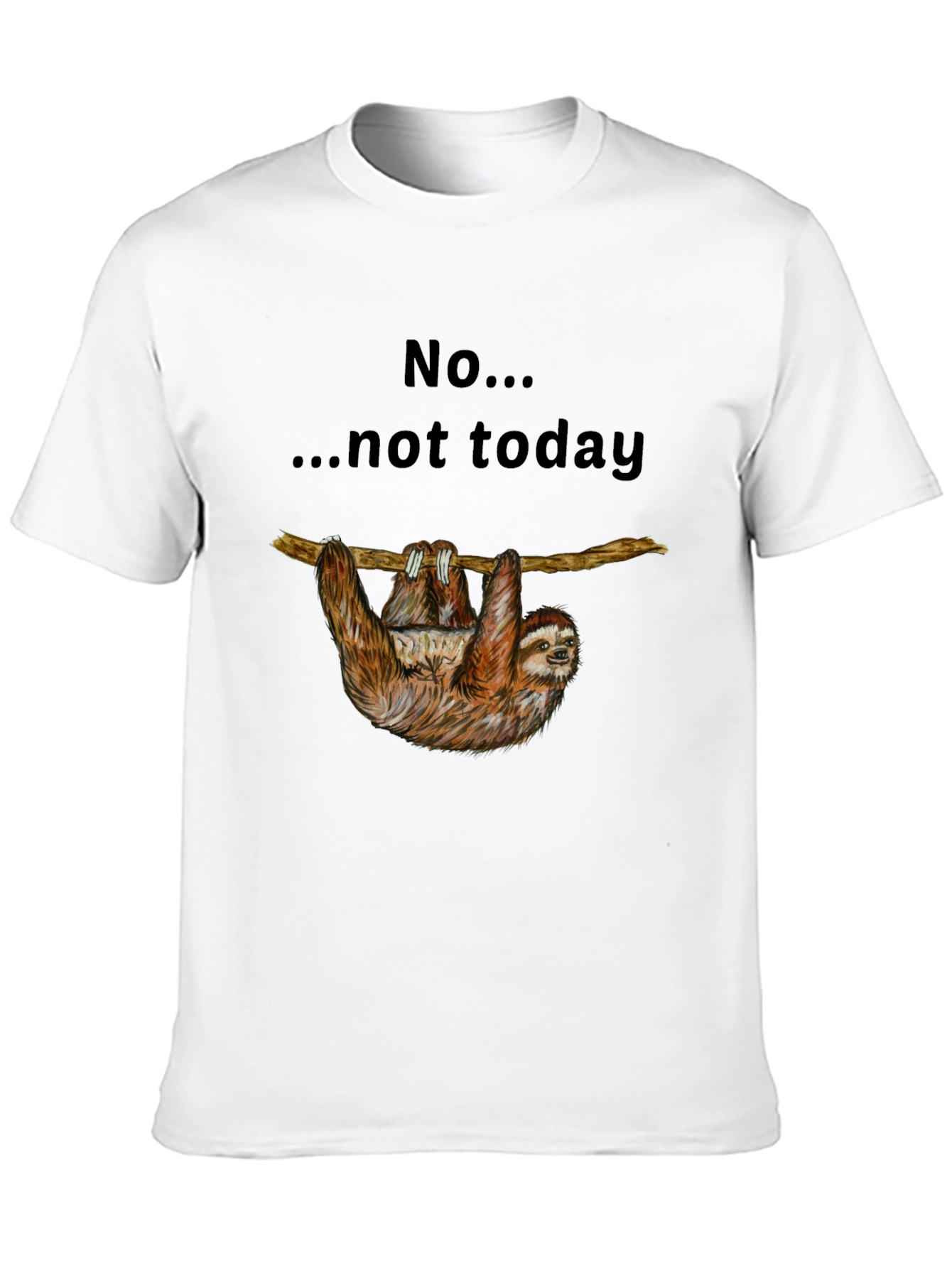 Sloth No... Not Today Graphic Tee
