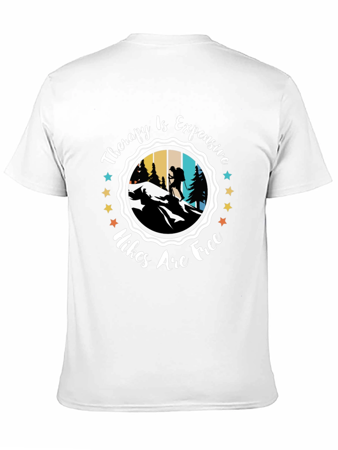 Therapy Is Expensive Hikes Are Free T-Shirt