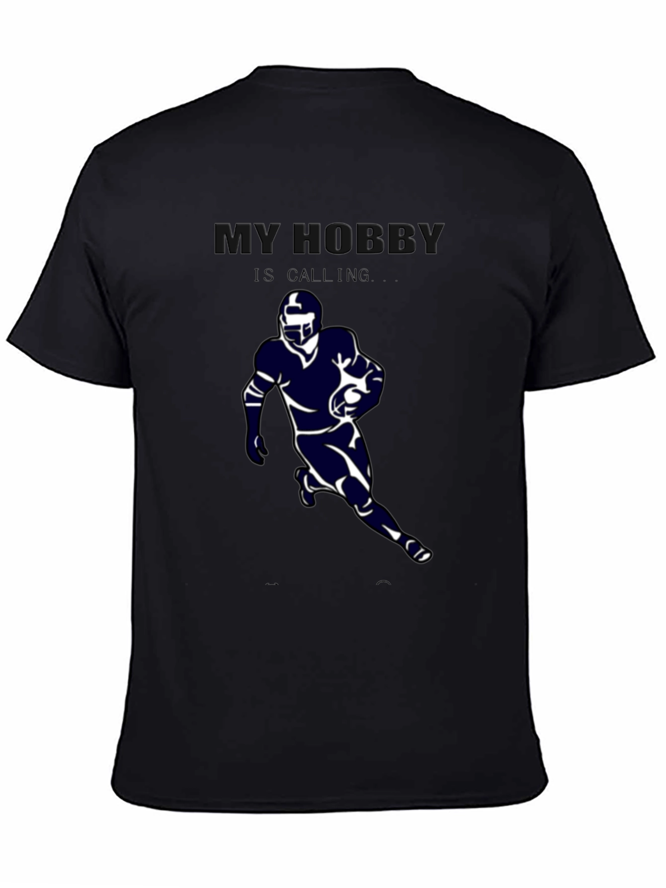 My Hobby is Calling Football T-Shirt