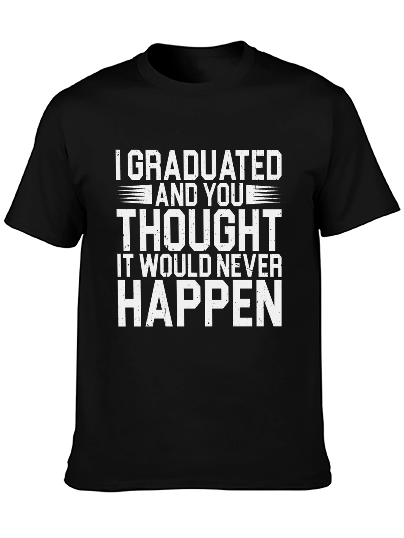 Graduation T-Shirt - I Graduated Funny Slogan Tee