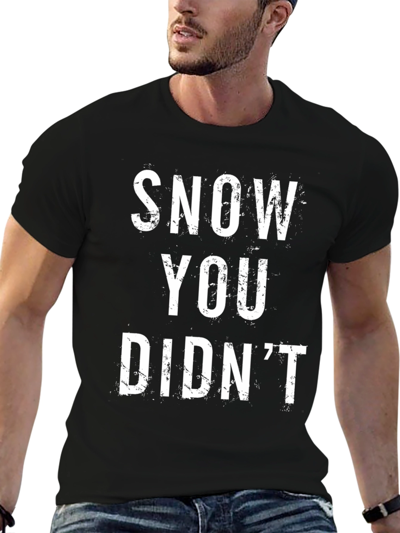 Snow You Didnt T-Shirt - Funny Skiing Shirt