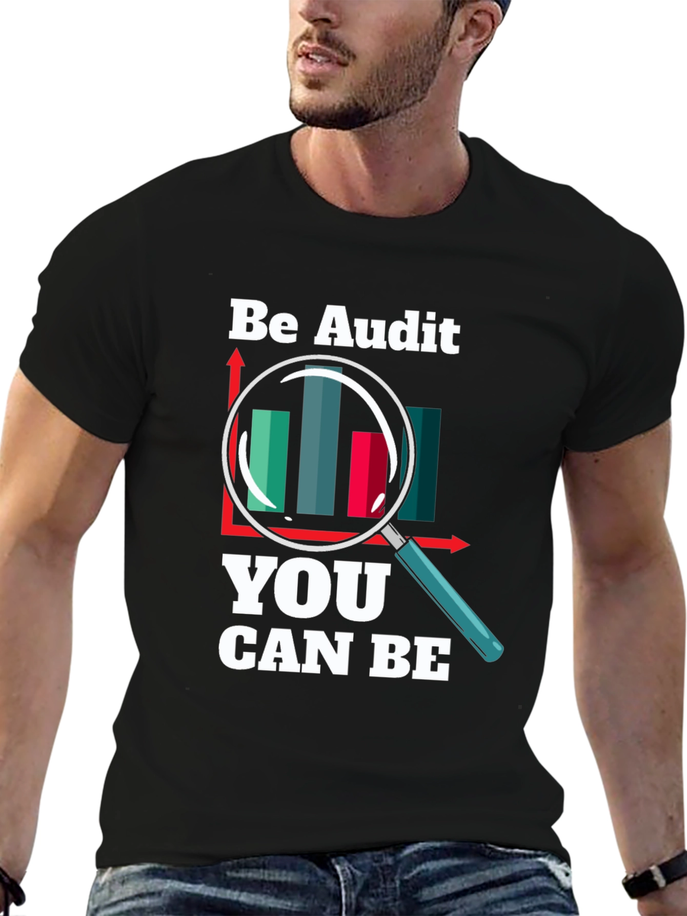 Be Audit You Can Be T-Shirt