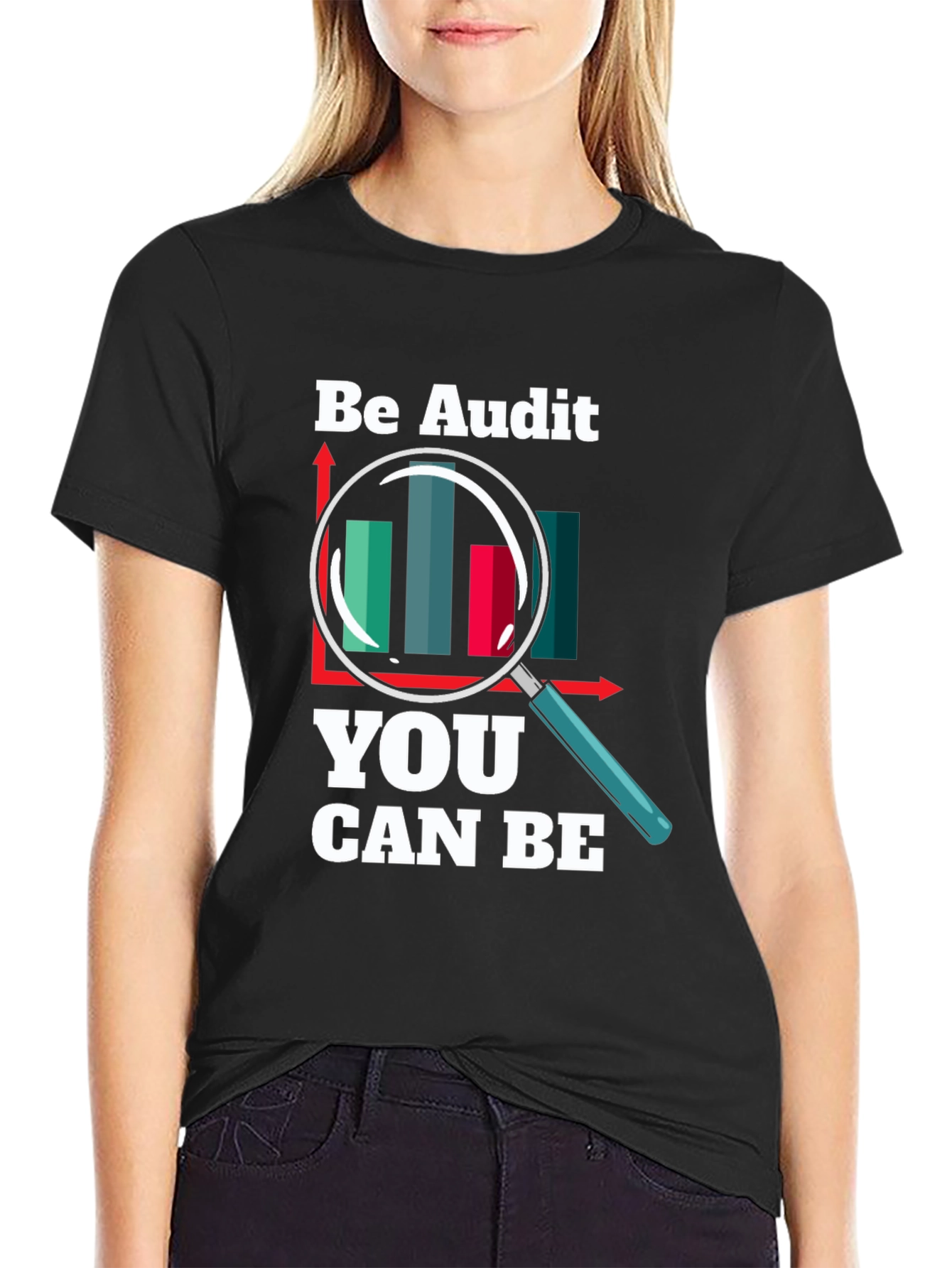 Be Audit You Can Be T-Shirt