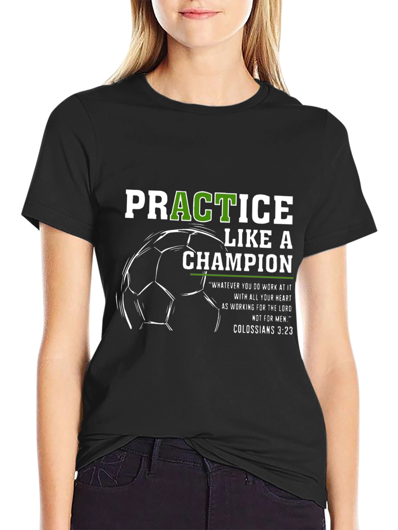 Practice Like a Champion Soccer T-Shirt