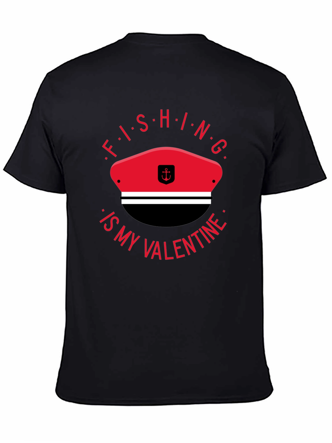 Fishing is My Valentine T-Shirt - Black