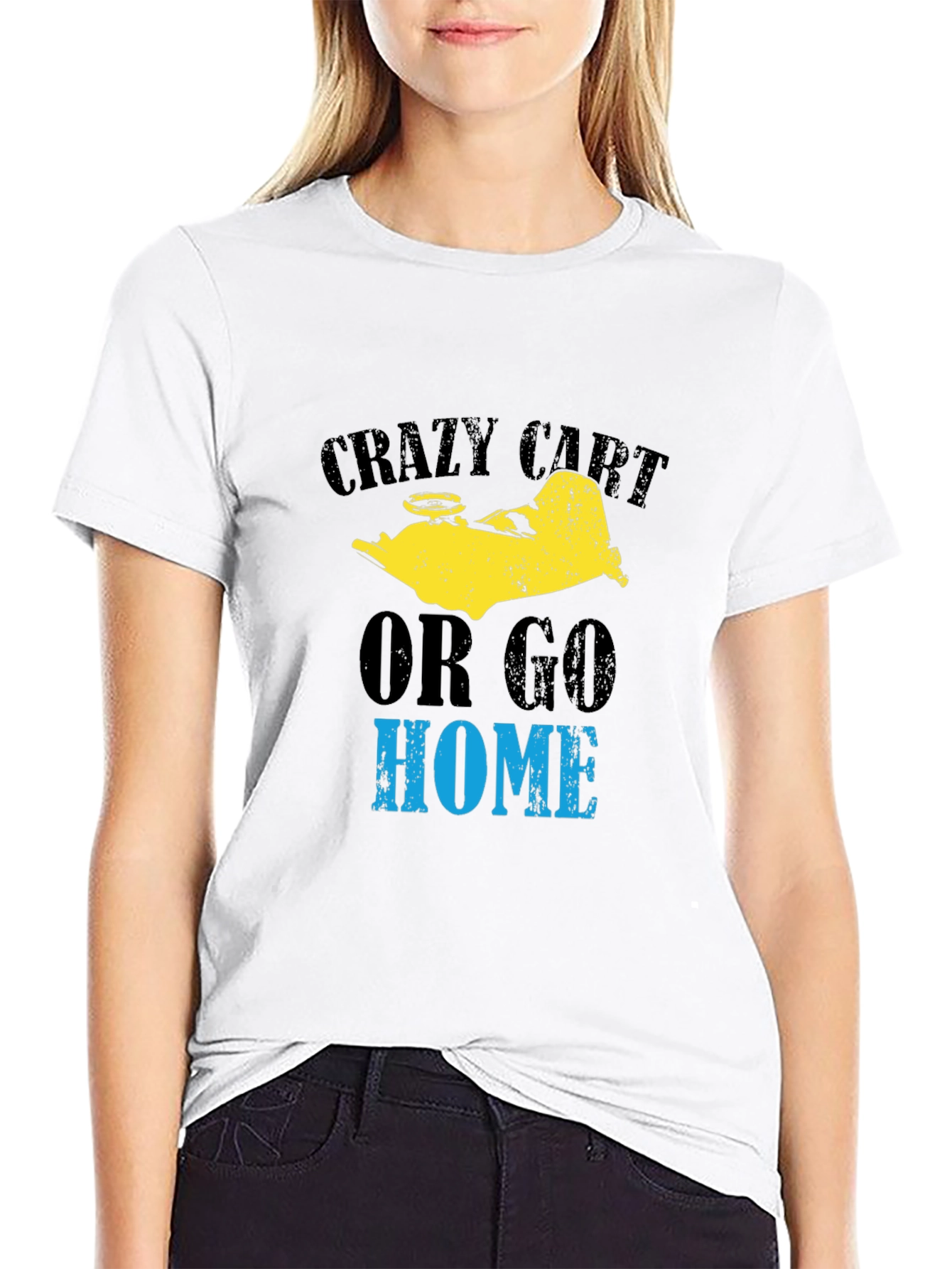 Crazy Cart or Go Home Tee