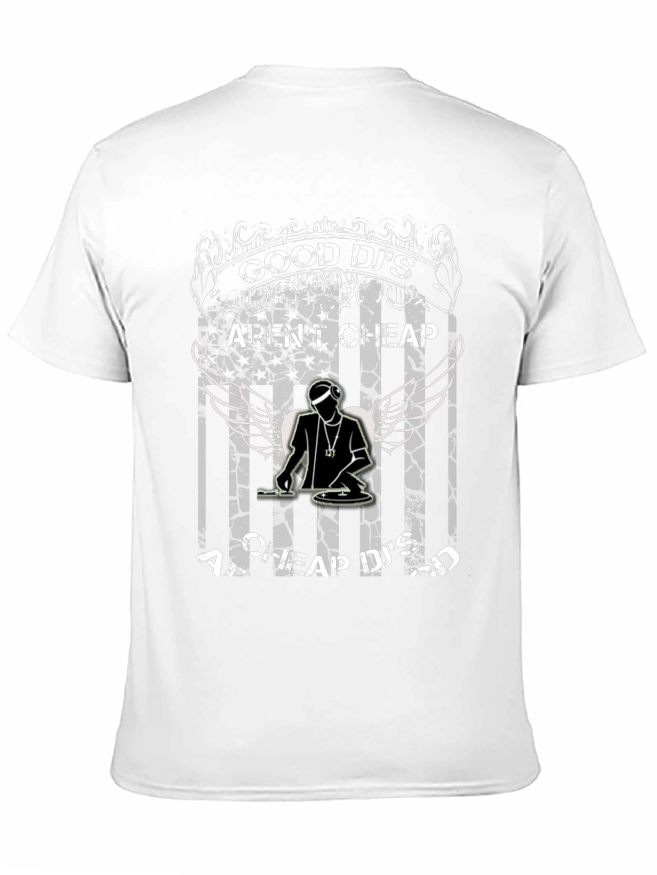 Good DJs Arent Cheap Graphic Tee