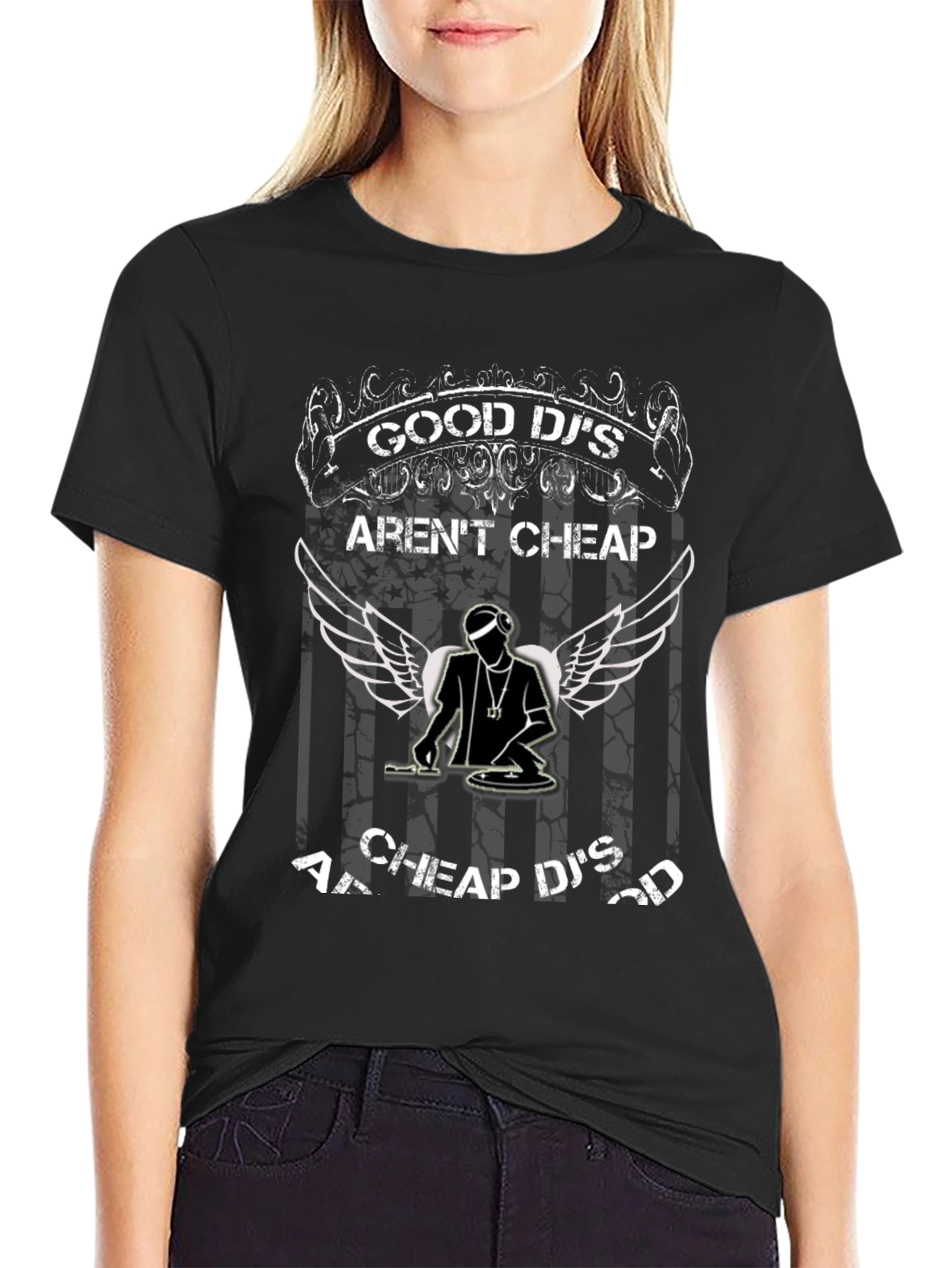 Good DJs Arent Cheap Graphic Tee
