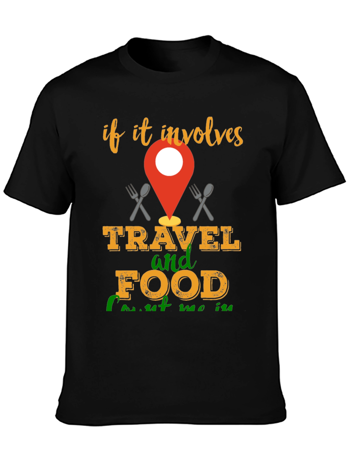 Travel & Food T-Shirt - Involve Me!