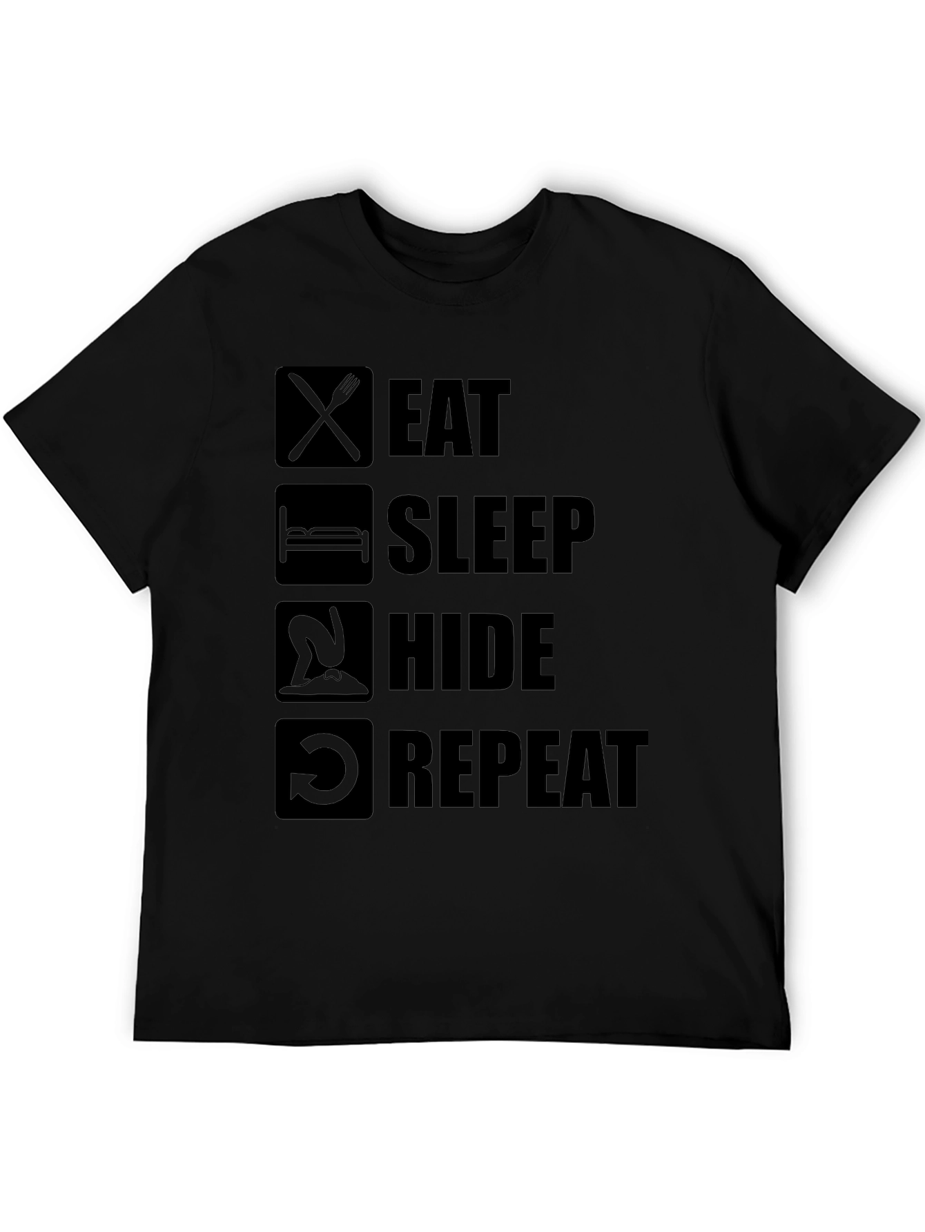 Eat Sleep Hide Repeat T-Shirt - Funny Gaming Tee