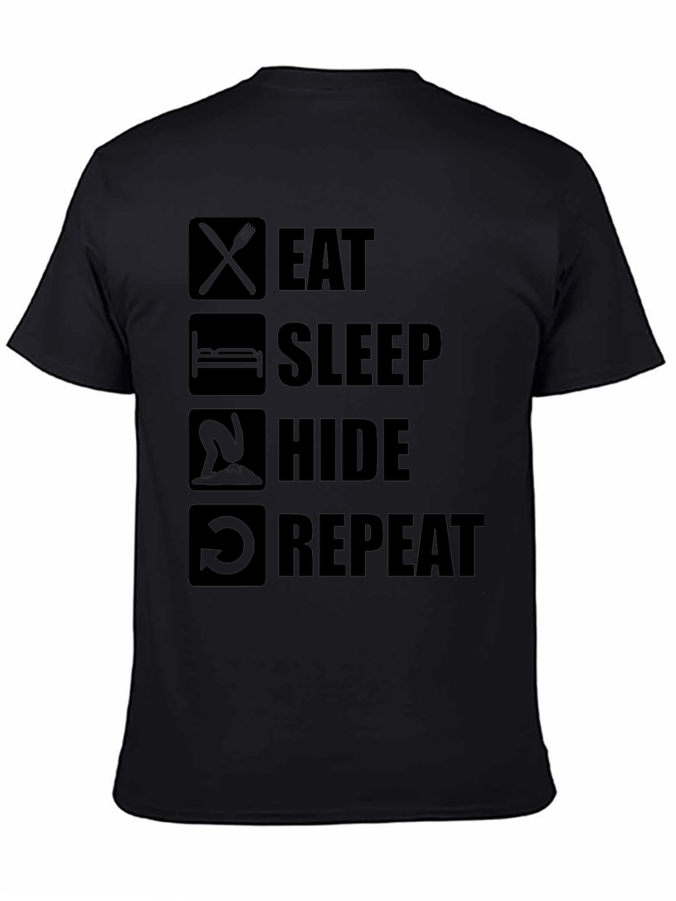 Eat Sleep Hide Repeat T-Shirt - Funny Gaming Tee