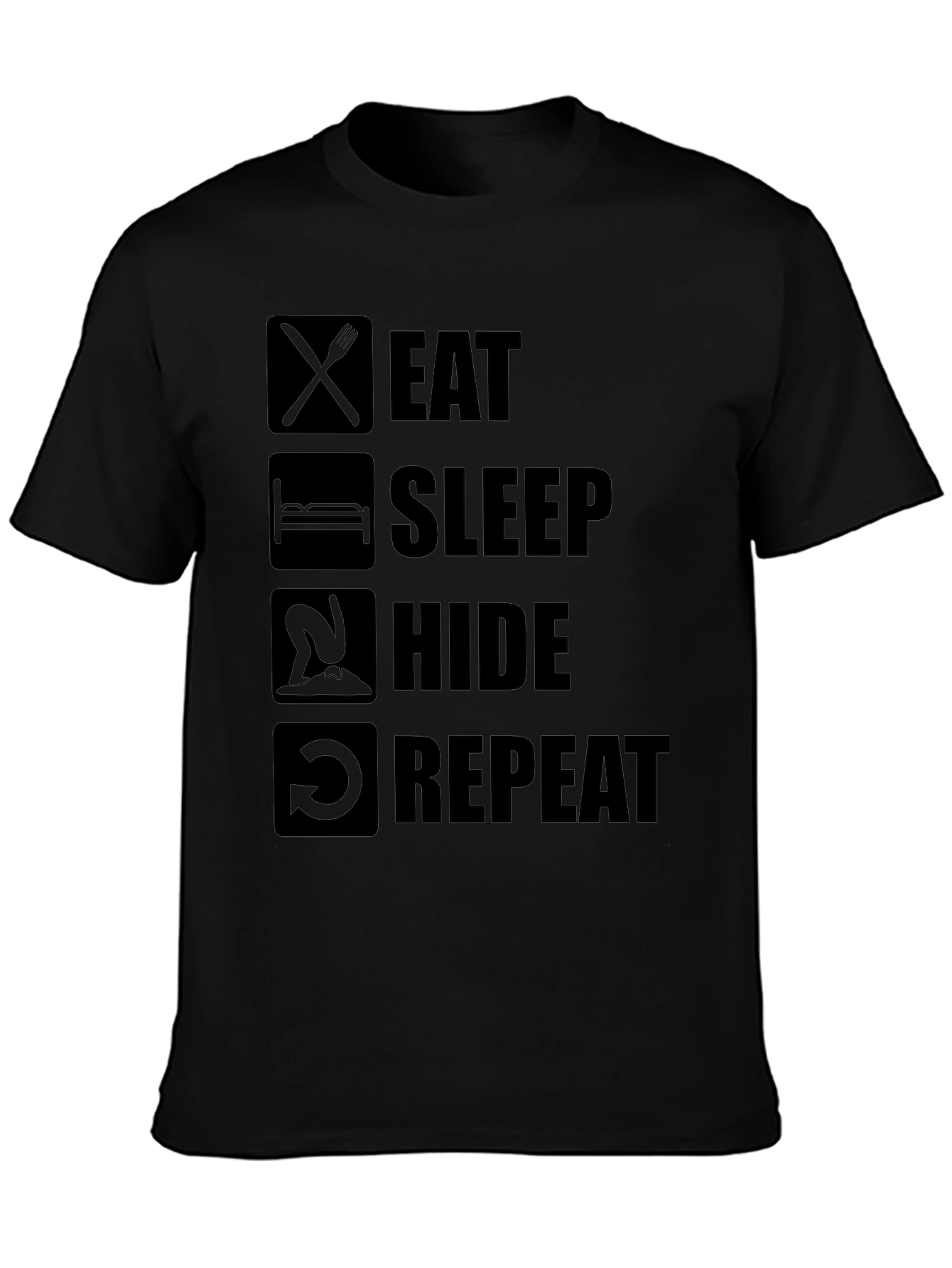 Eat Sleep Hide Repeat T-Shirt - Funny Gaming Tee