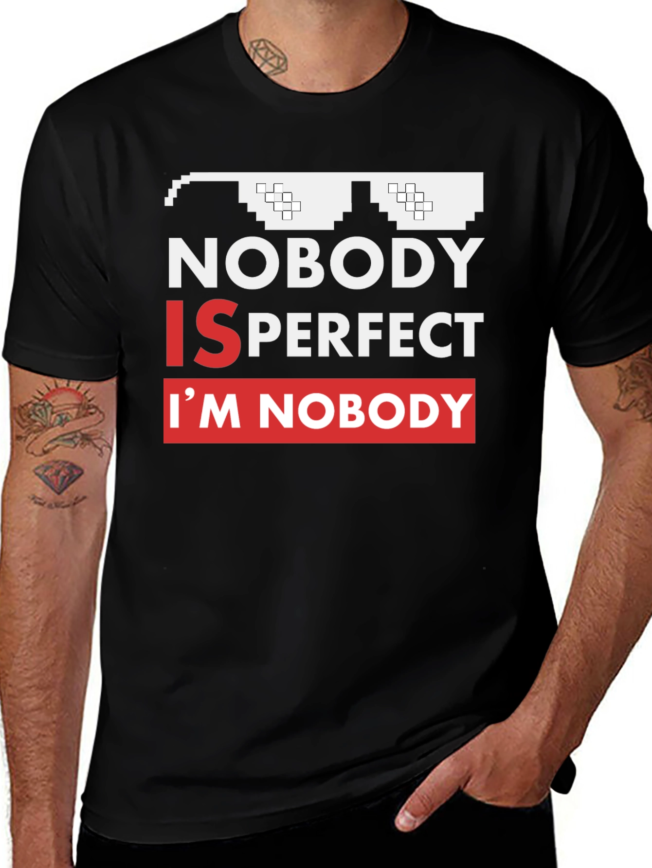 Nobody Is Perfect Funny Graphic Tee