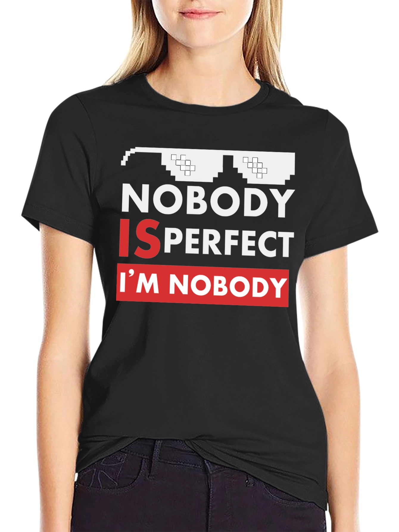 Nobody Is Perfect Funny Graphic Tee