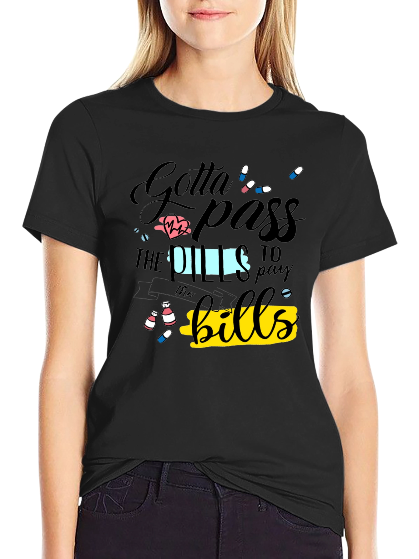 Gotta Pass the Pills Funny Graphic T-Shirt