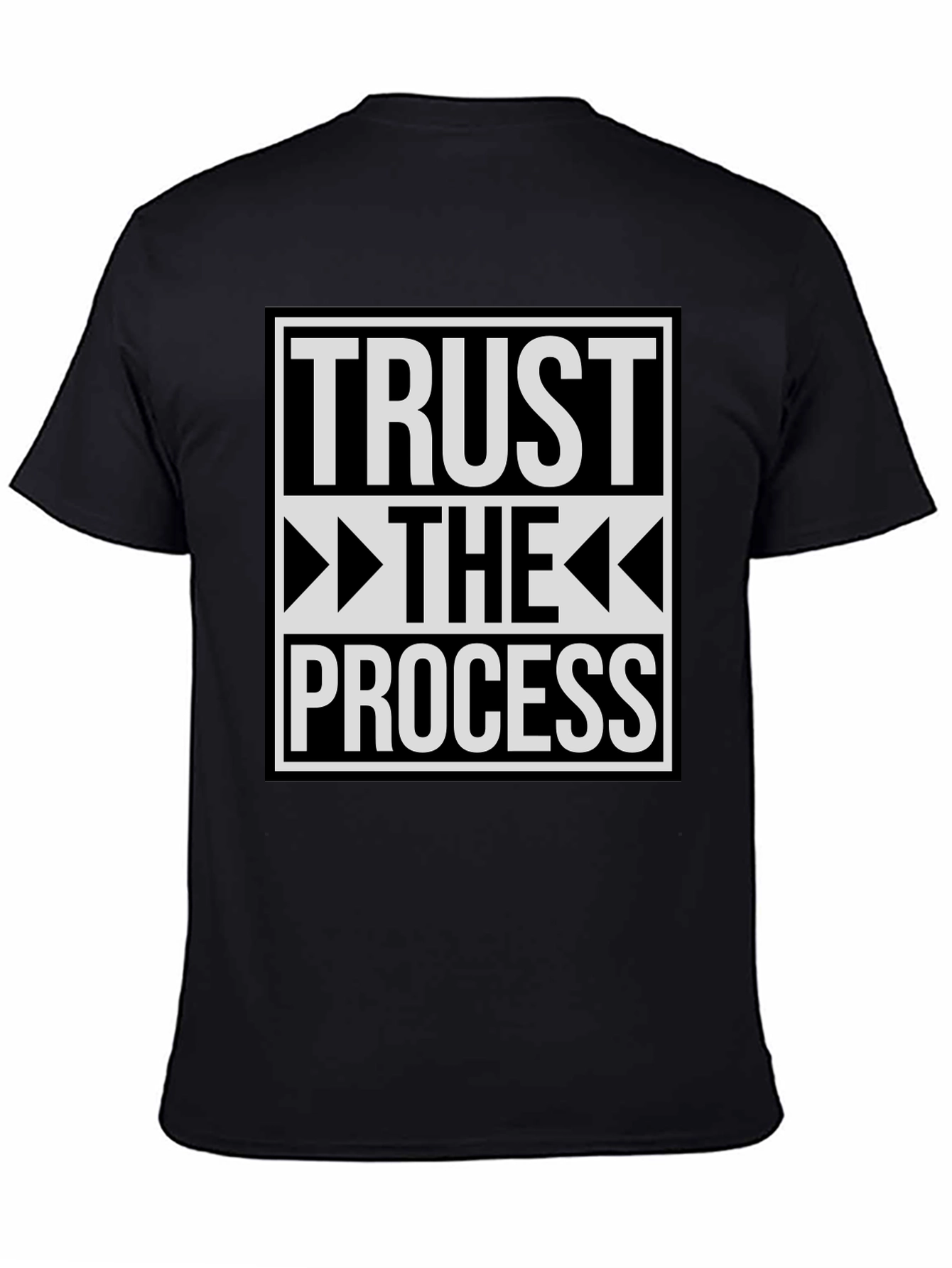Trust The Process Graphic T-Shirt - Motivational Tee