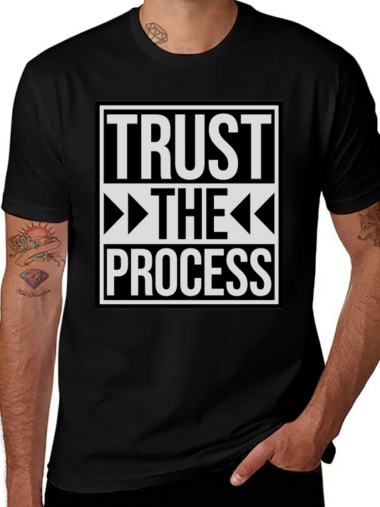 Trust The Process Graphic T-Shirt - Motivational Tee