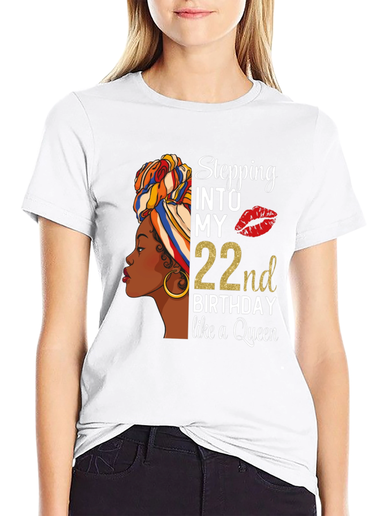 Stepping Into My 22nd Birthday Queen T-Shirt