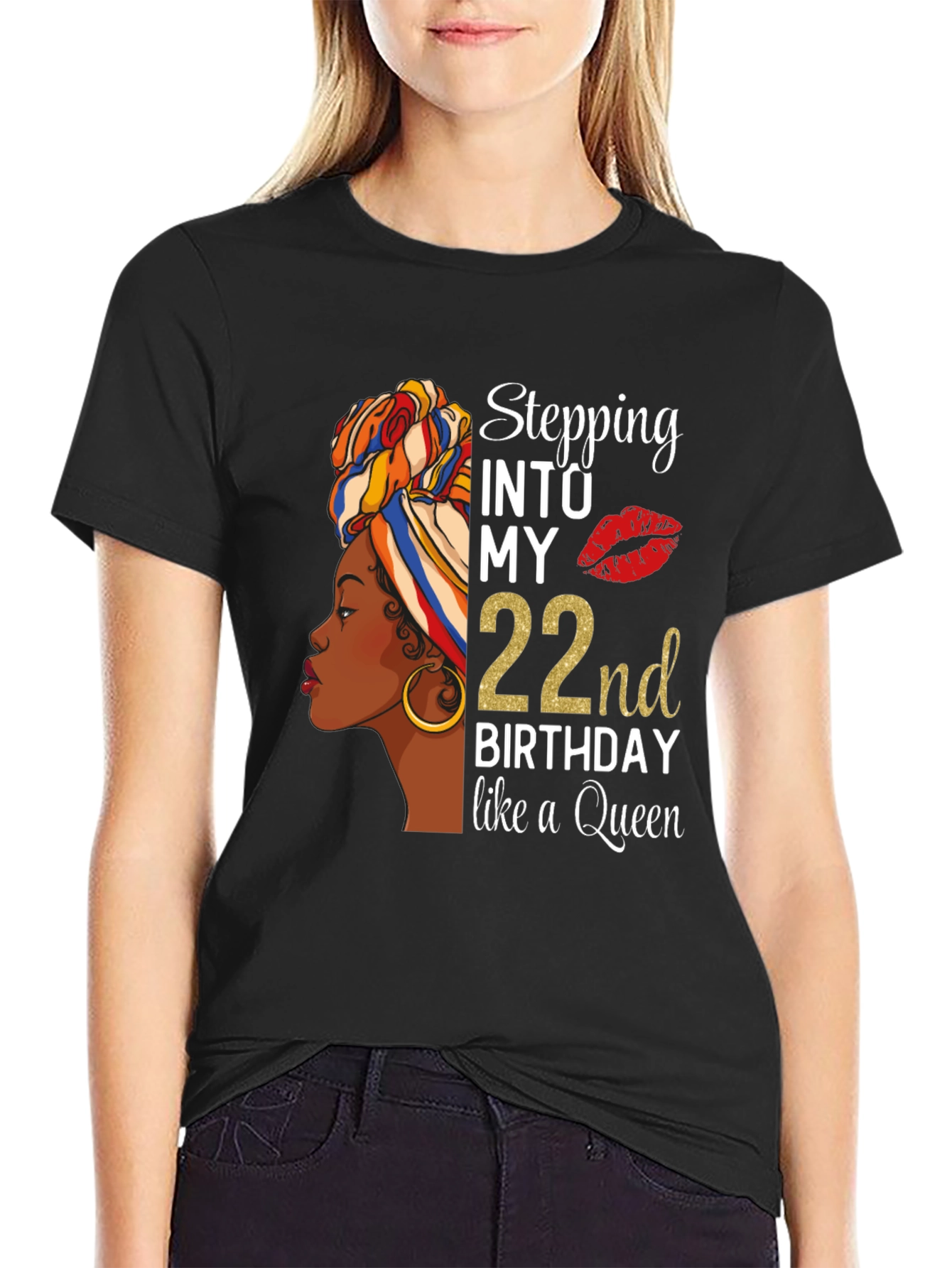 Stepping Into My 22nd Birthday Queen T-Shirt