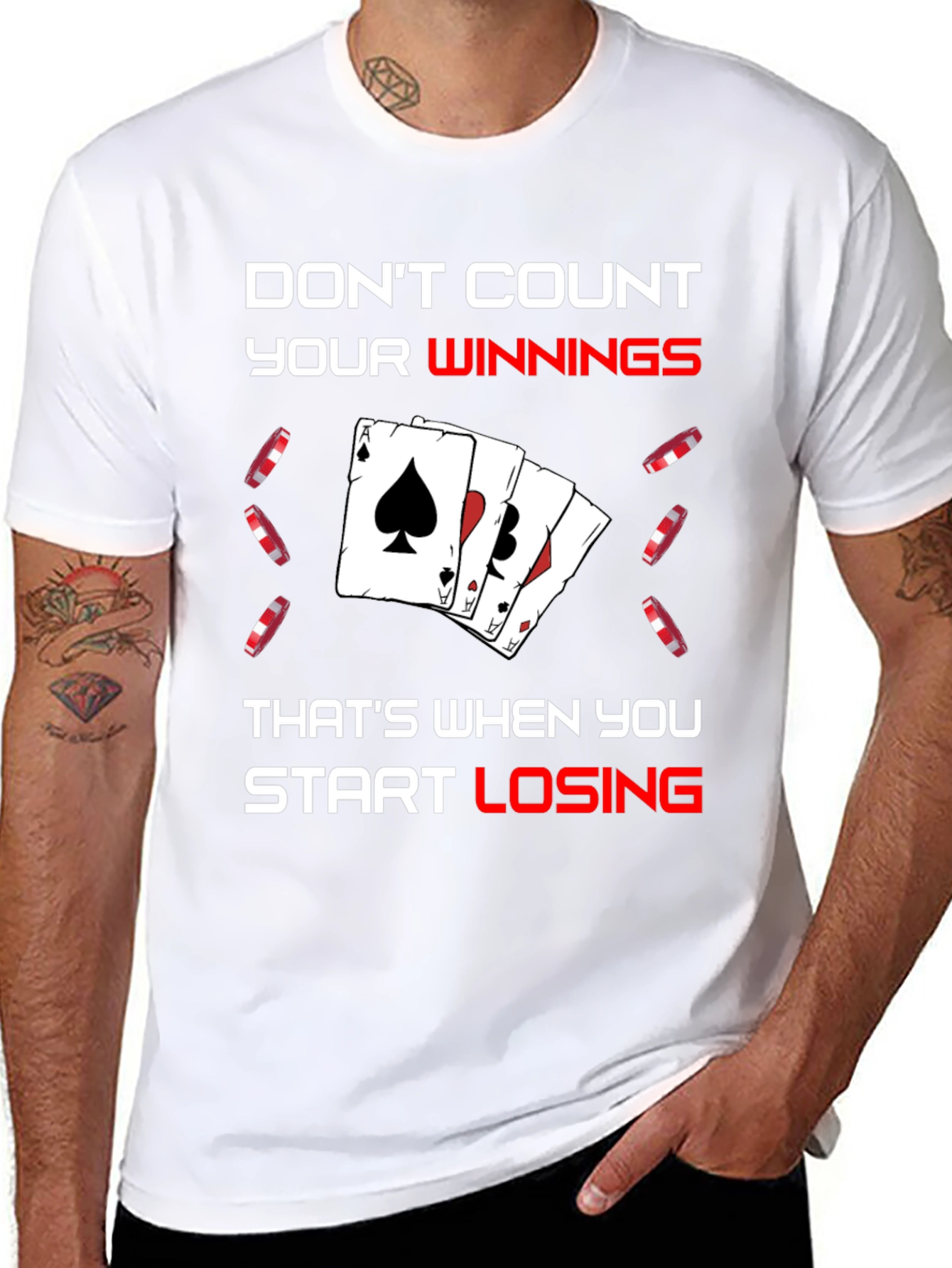 Dont Count Your Winnings T-Shirt