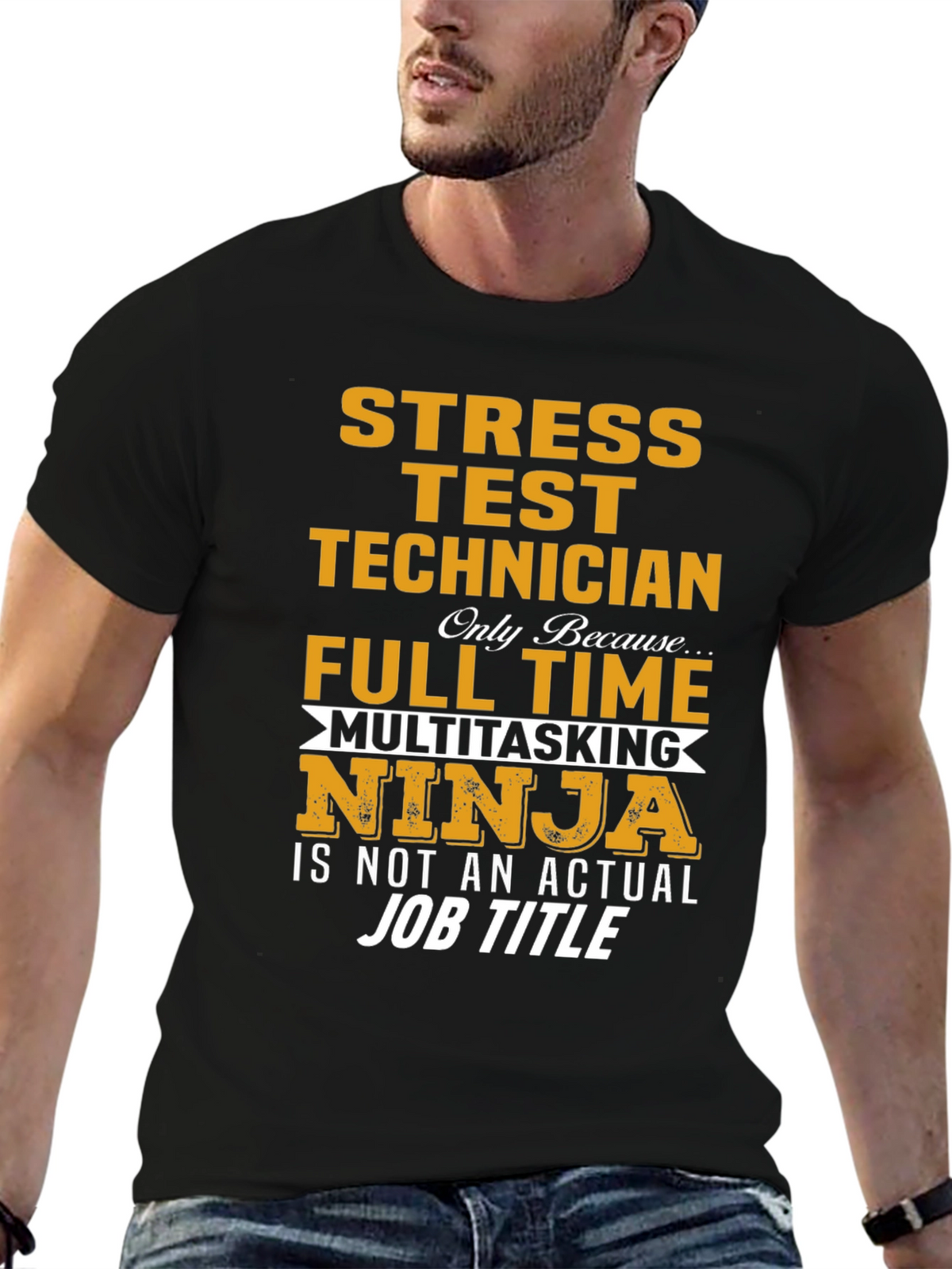 Stress Test Technician T-Shirt: Full Time Multitasking Ninja
