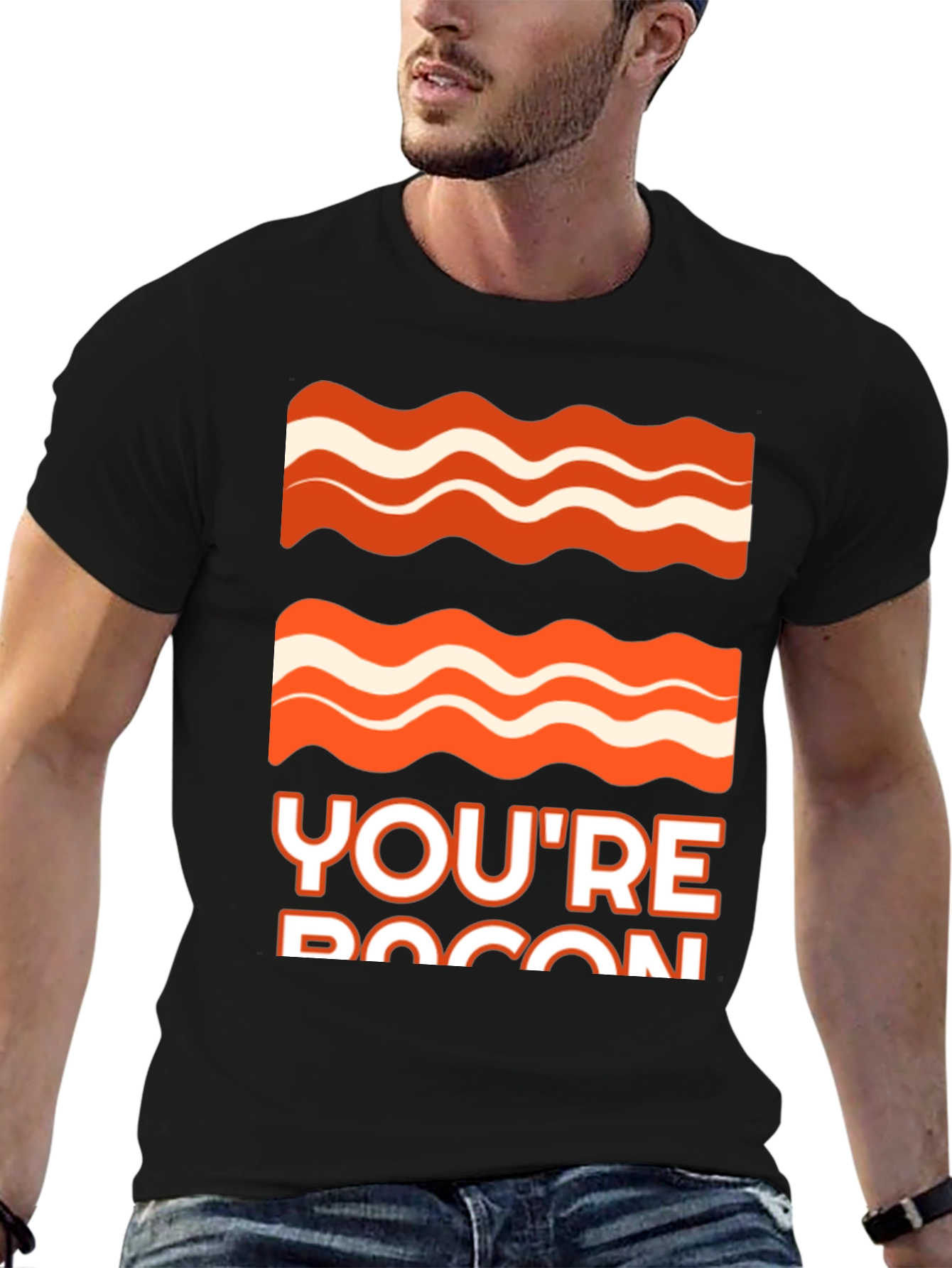 Bacon Graphic Tee - Youre Bacon Funny T-Shirt