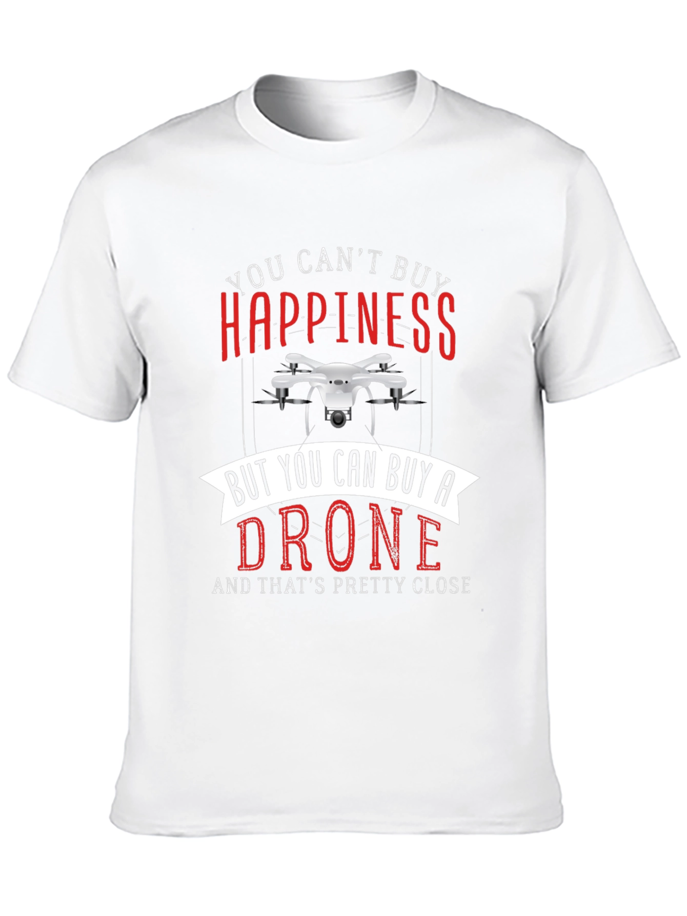 Drone T-Shirt - Happiness & Drones