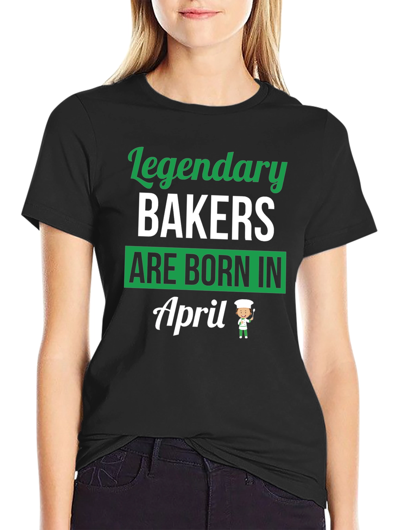 Legendary Bakers Born in April T-Shirt
