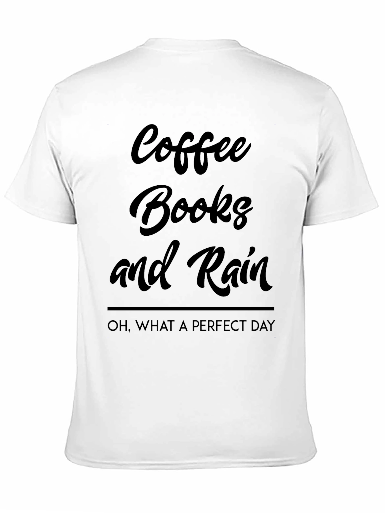 Coffee Books and Rain T-Shirt - Perfect Day Tee