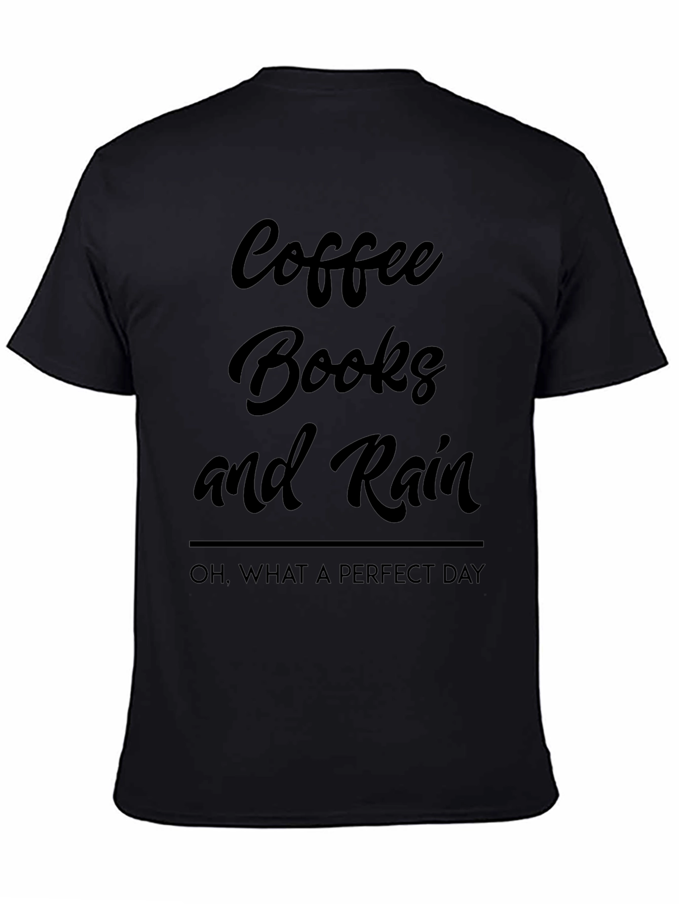 Coffee Books and Rain T-Shirt - Perfect Day Tee
