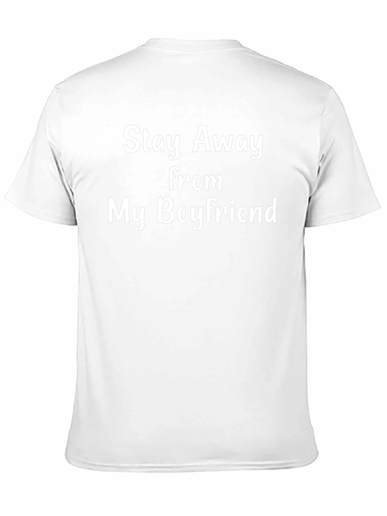 Stay Away From My Boyfriend Graphic Tee