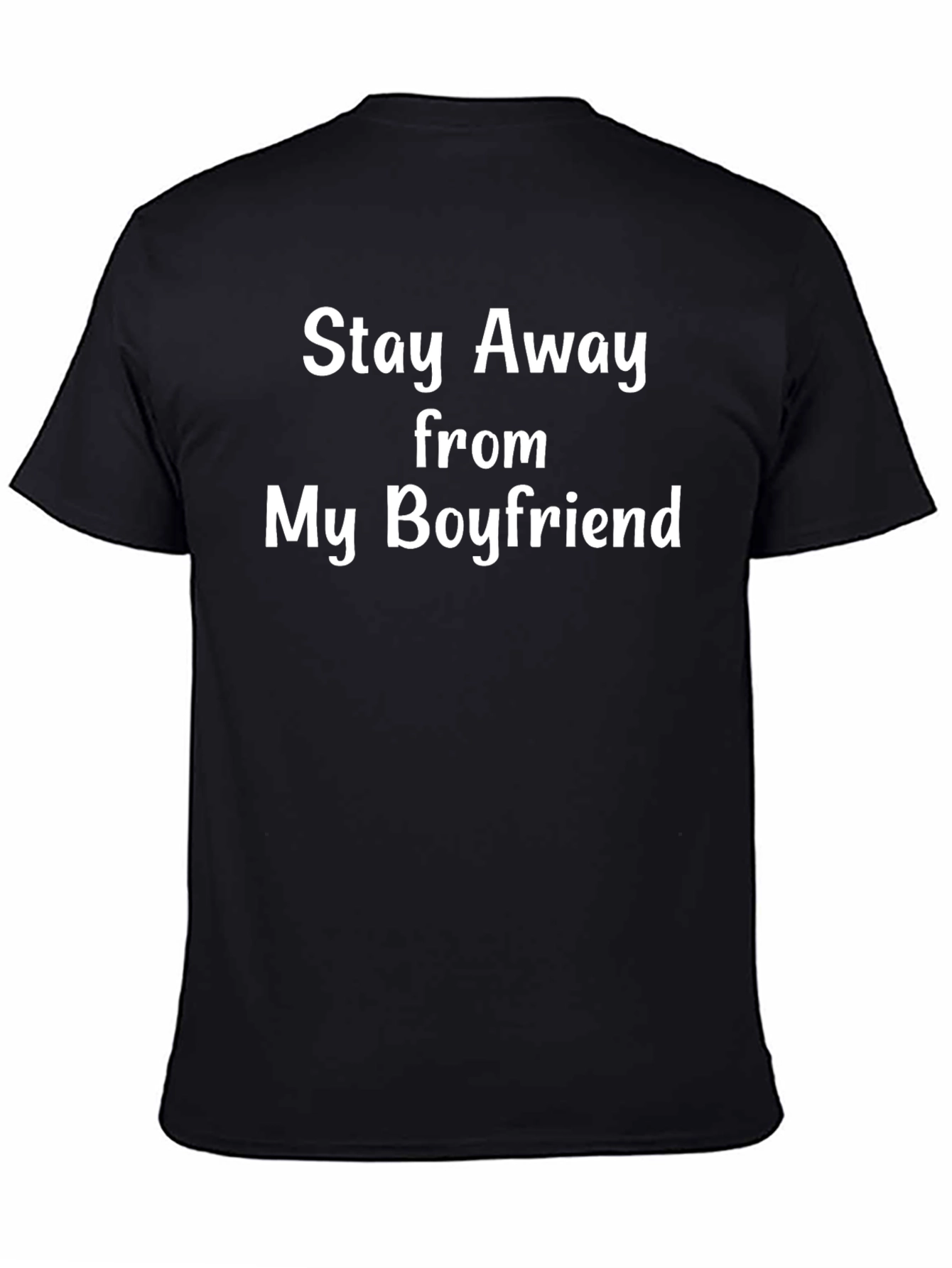 Stay Away From My Boyfriend Graphic Tee