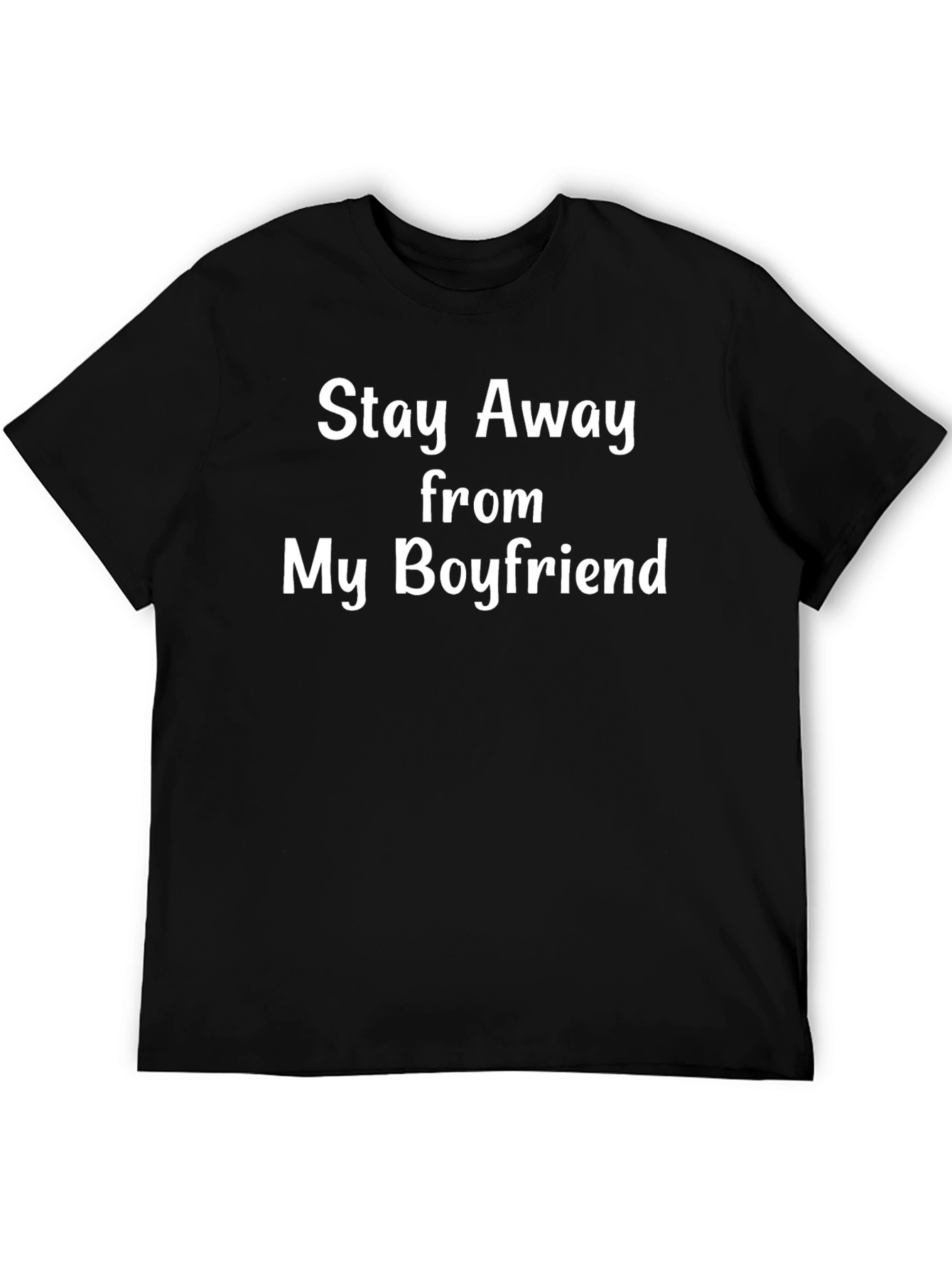 Stay Away From My Boyfriend Graphic Tee