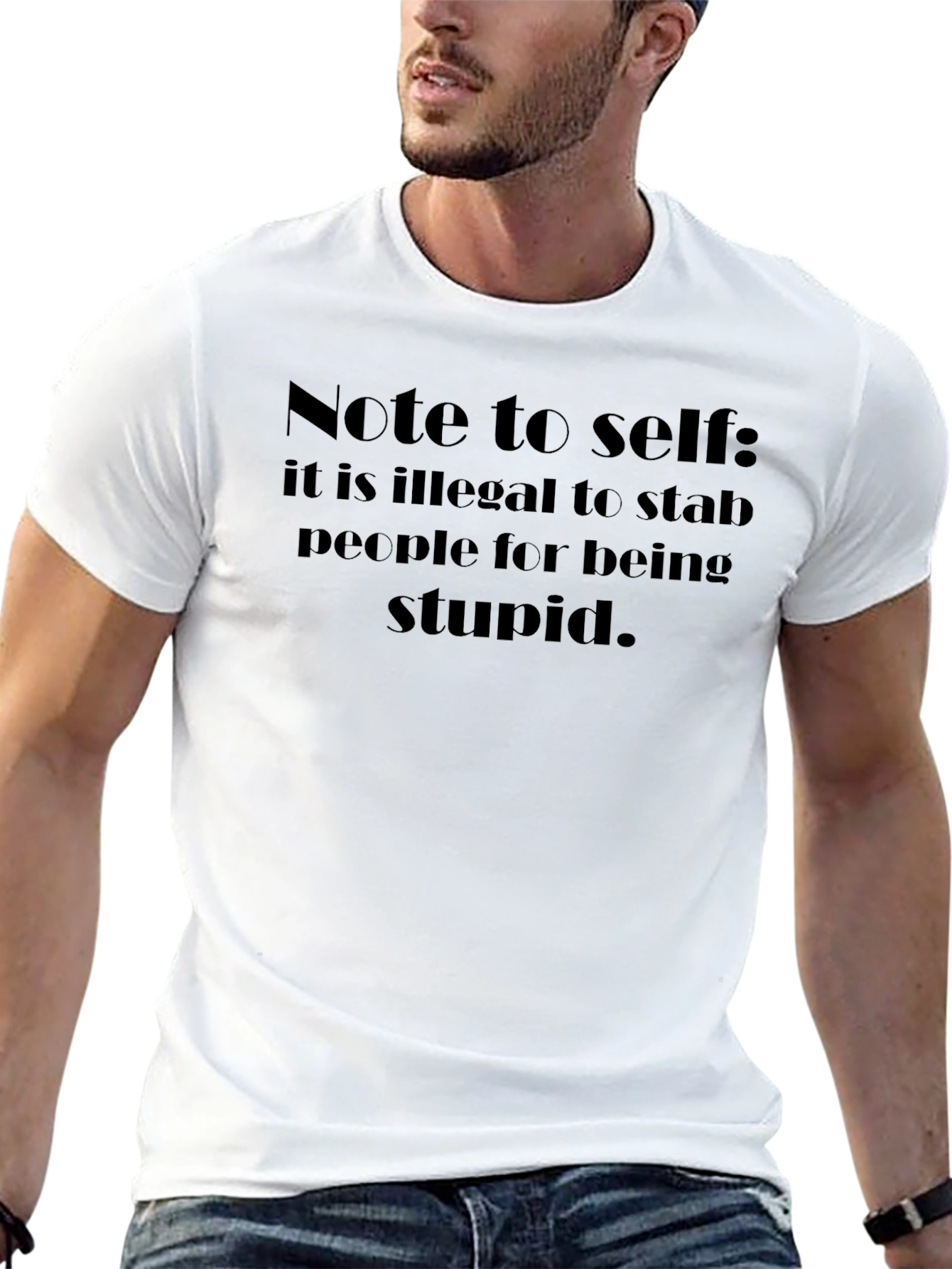 Funny Graphic Tee - Note to self...