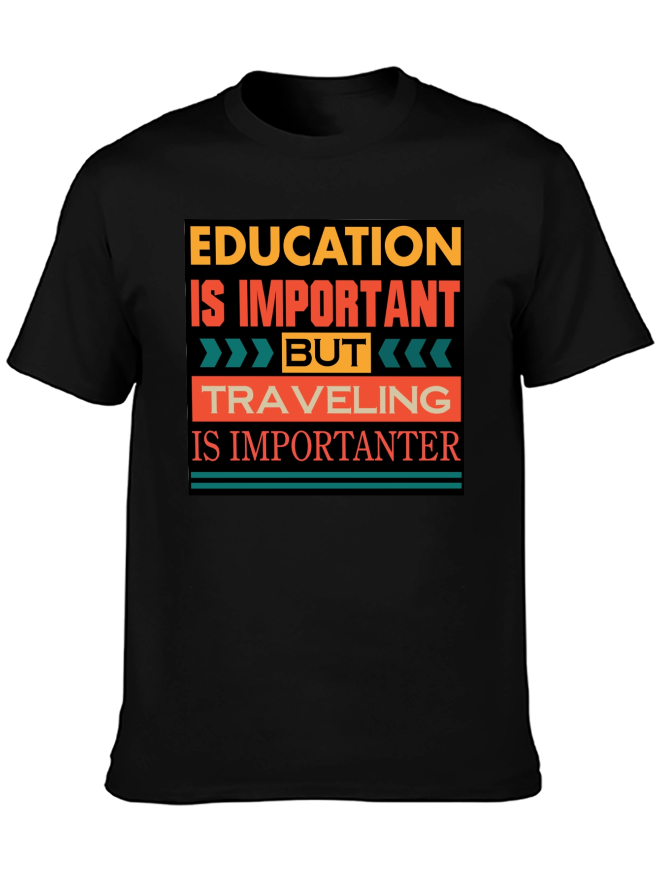 Education vs Travel T-Shirt - Importanter
