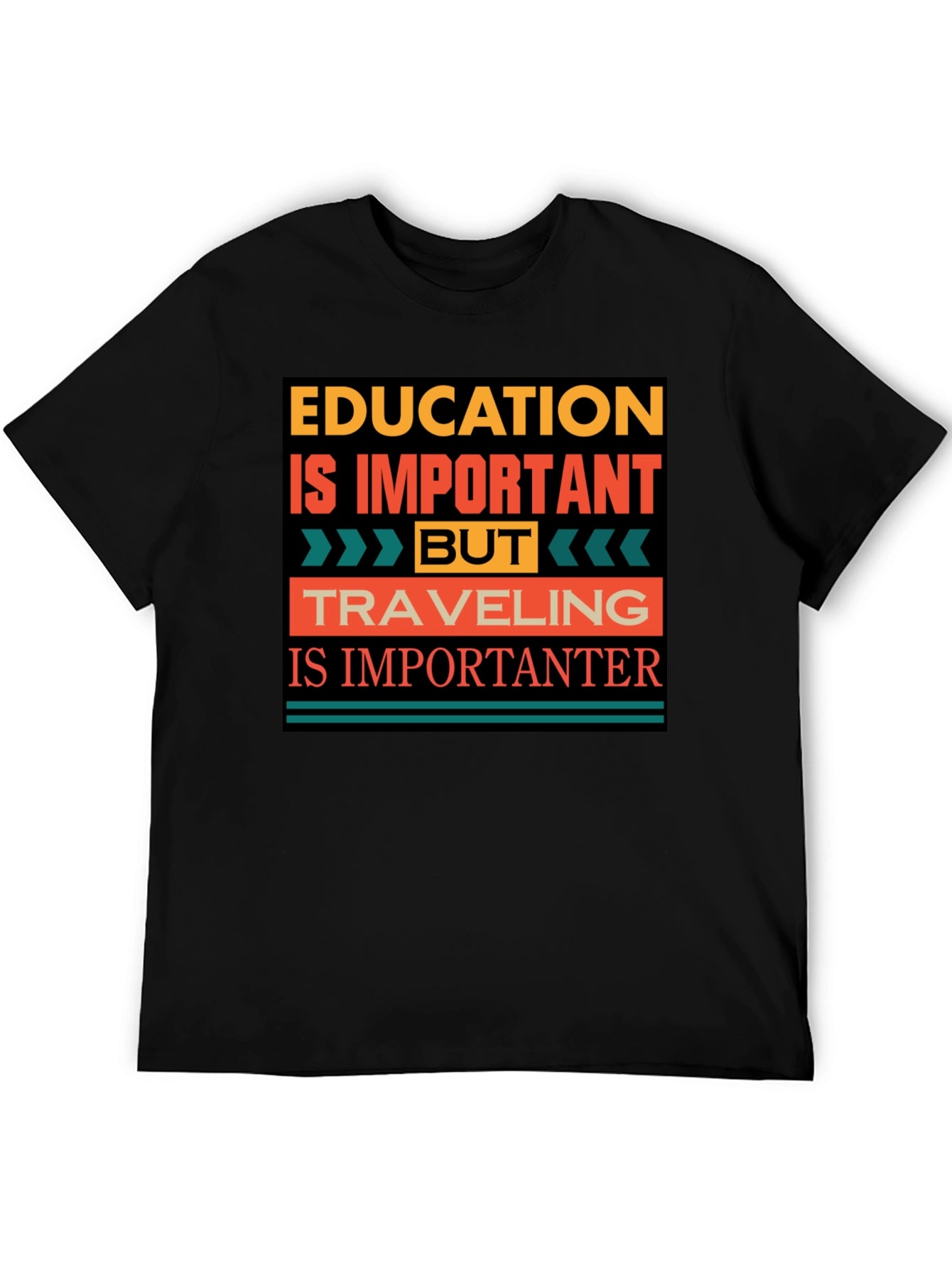 Education vs Travel T-Shirt - Importanter