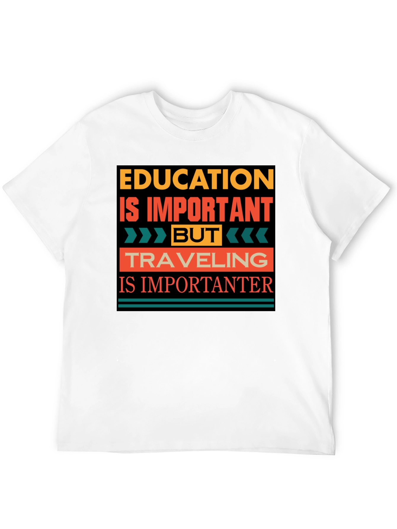 Education vs Travel T-Shirt - Importanter