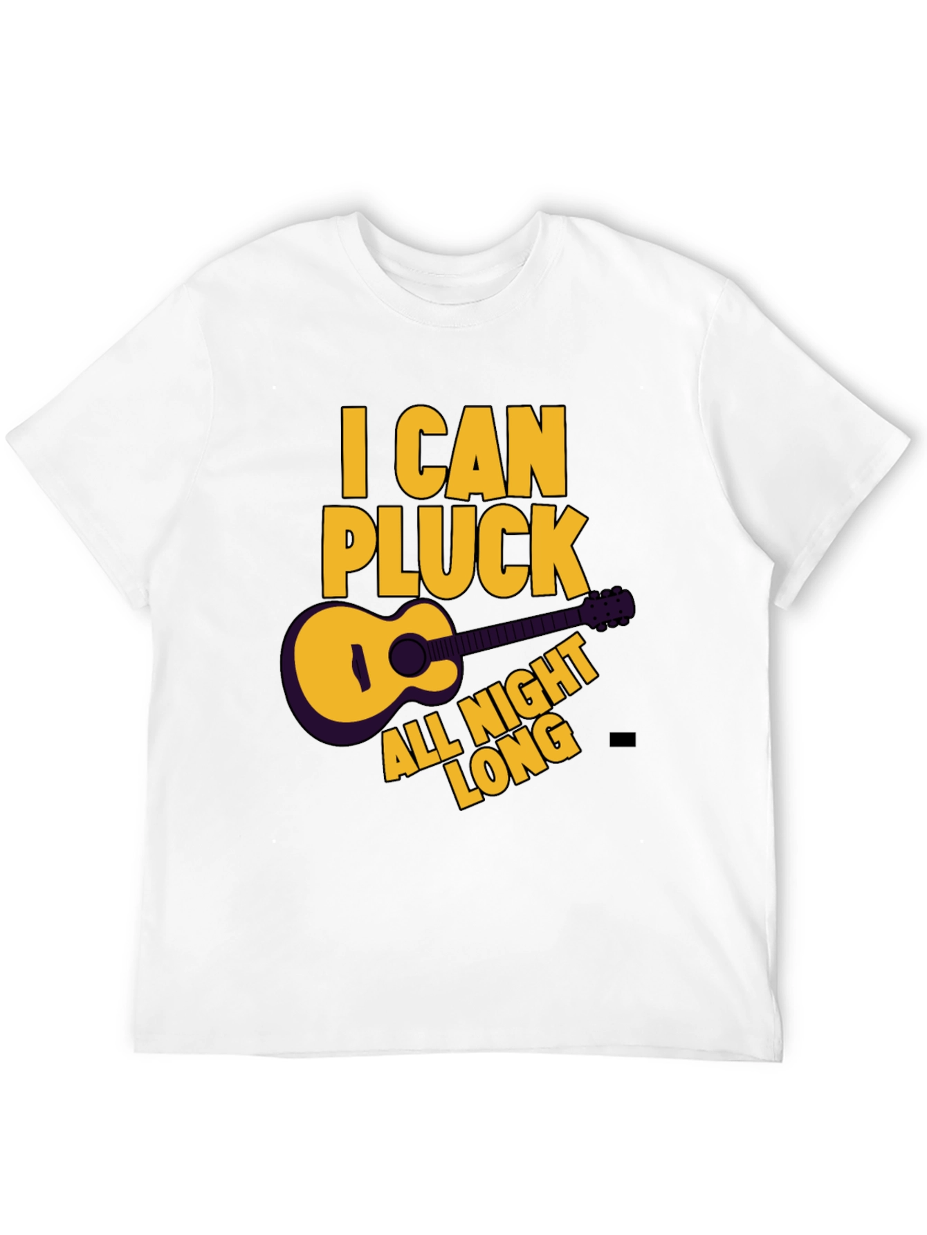 I Can Pluck All Night Long Black T-Shirt