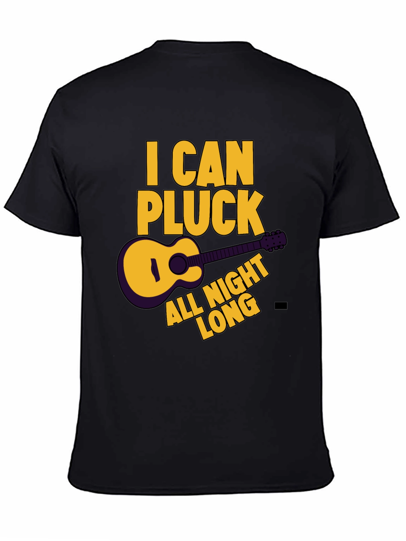 I Can Pluck All Night Long Black T-Shirt
