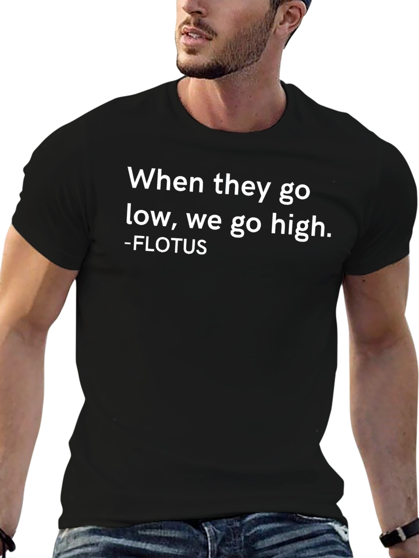 Inspirational FLOTUS Quote T-Shirt