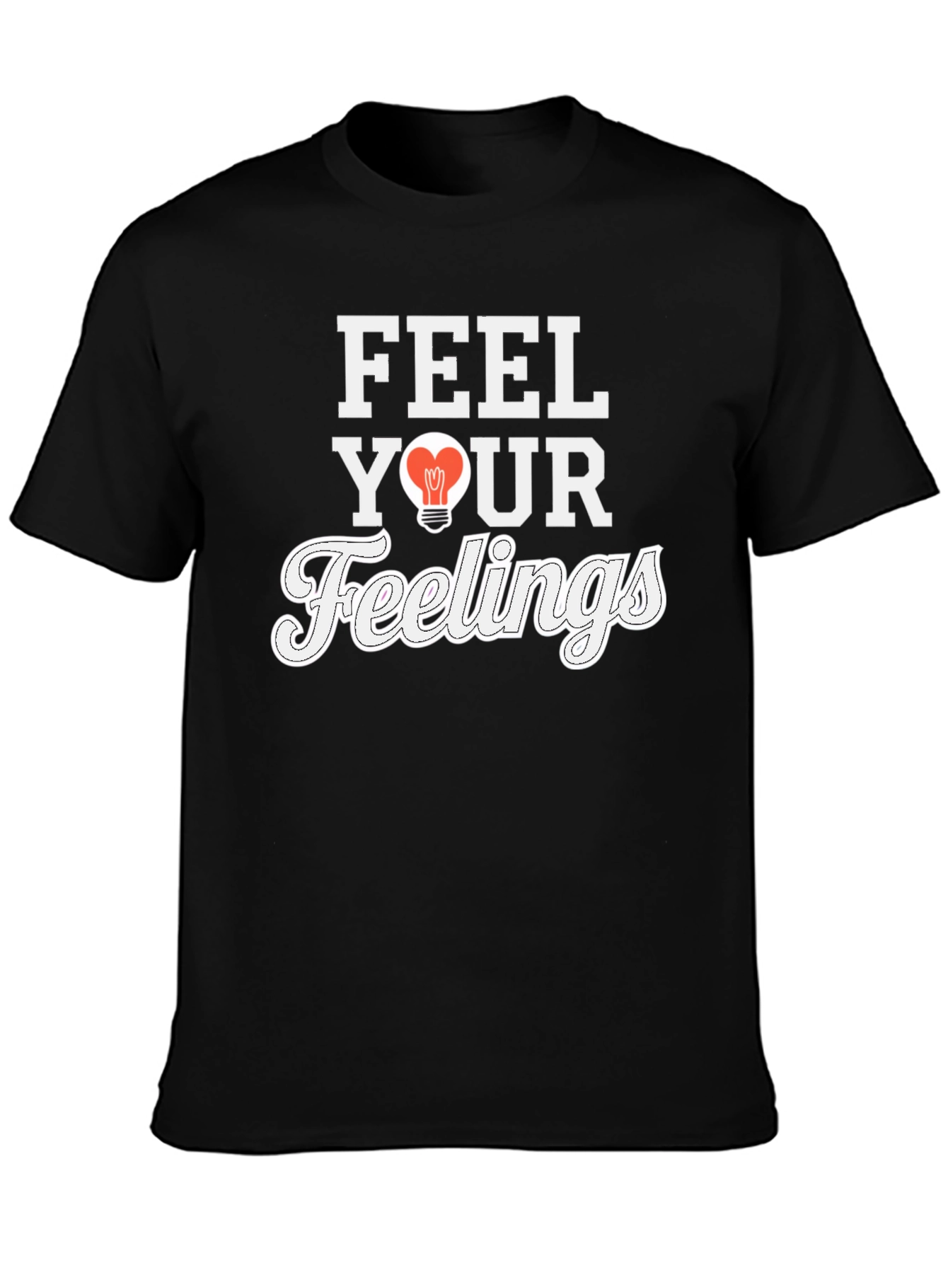 Feel Your Feelings Graphic T-Shirt - Black