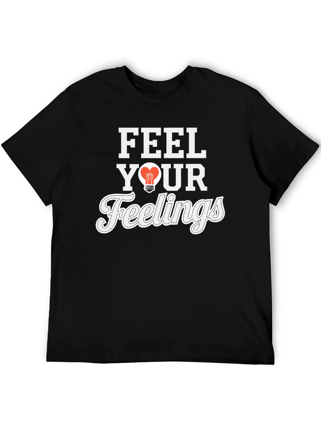 Feel Your Feelings Graphic T-Shirt - Black