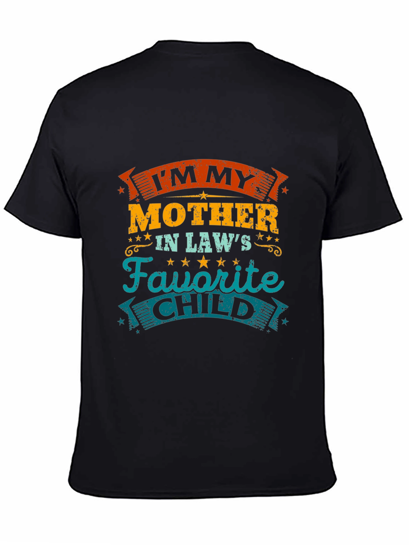 Im My Mother-In-Laws Favorite Child Funny T-Shirt
