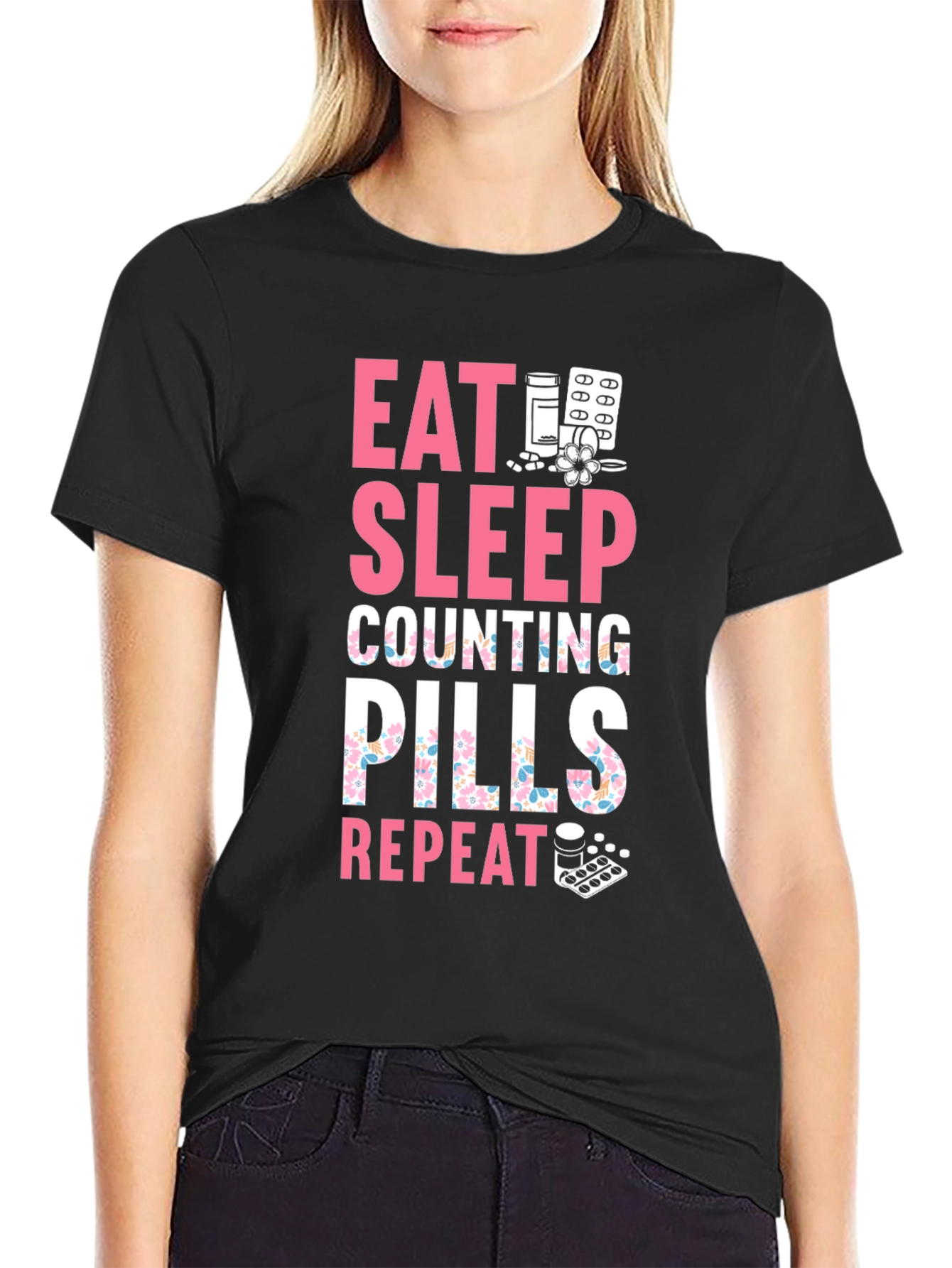 Eat Sleep Counting Pills Funny T-Shirt