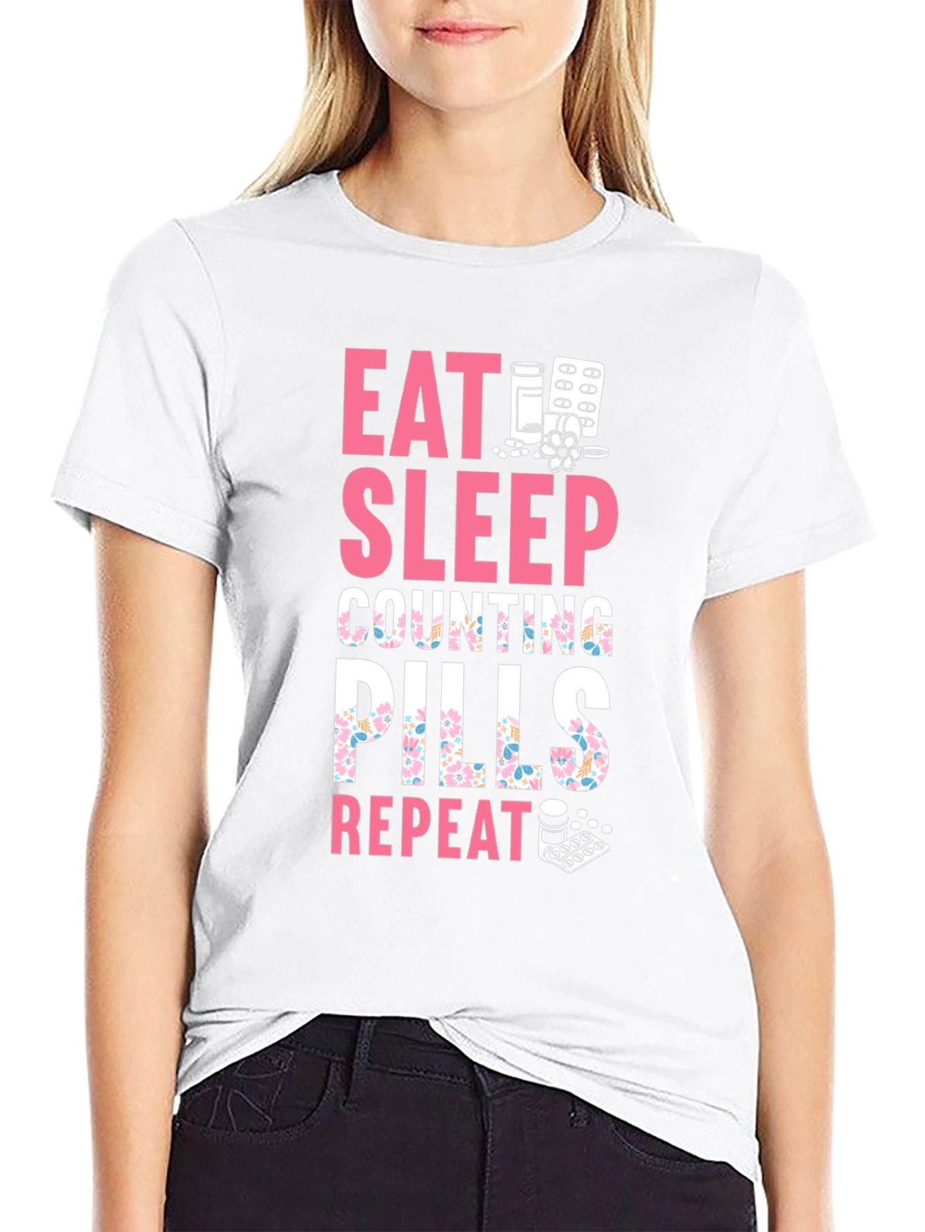 Eat Sleep Counting Pills Funny T-Shirt