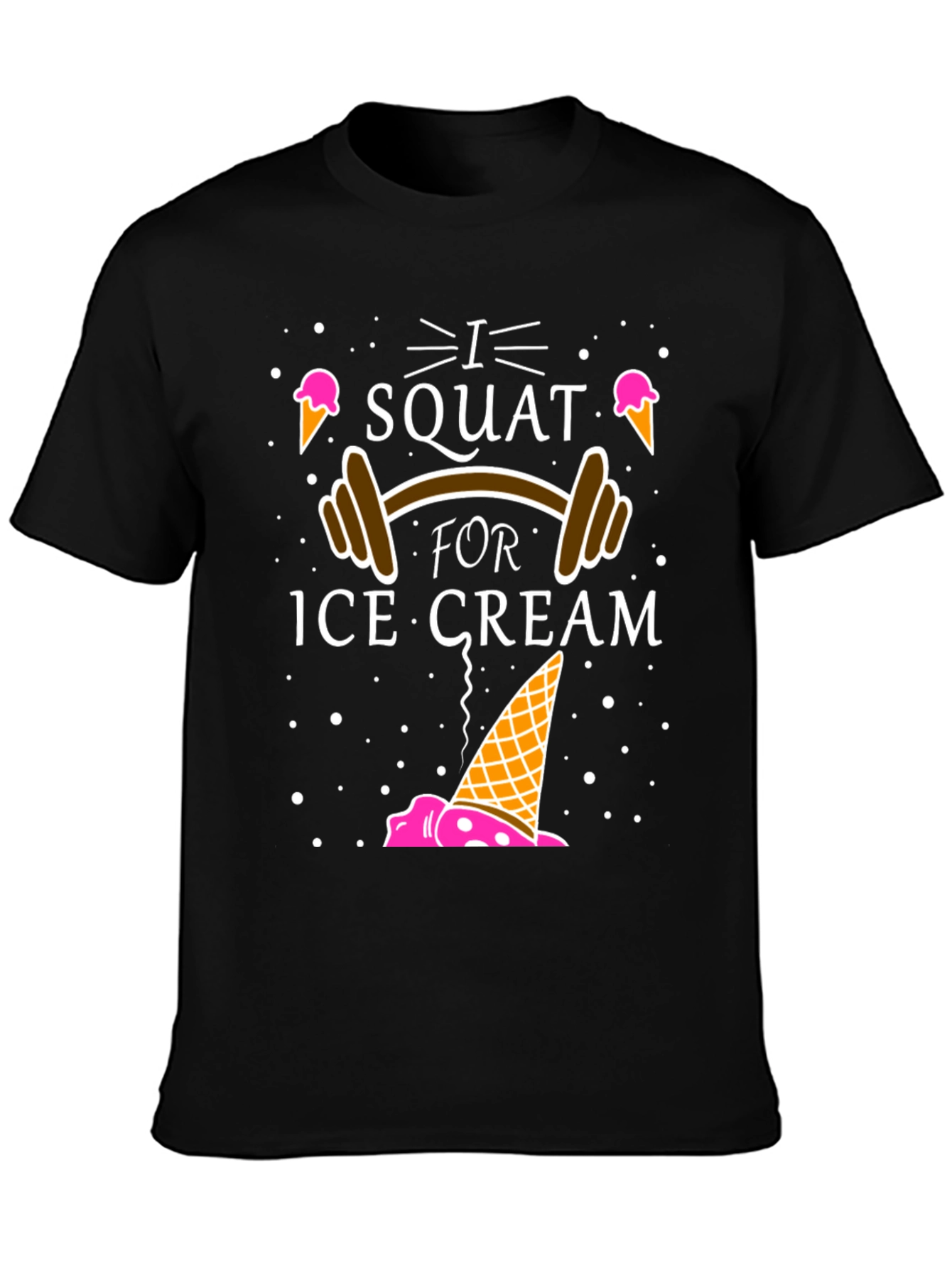 I Squat for Ice Cream Graphic T-Shirt